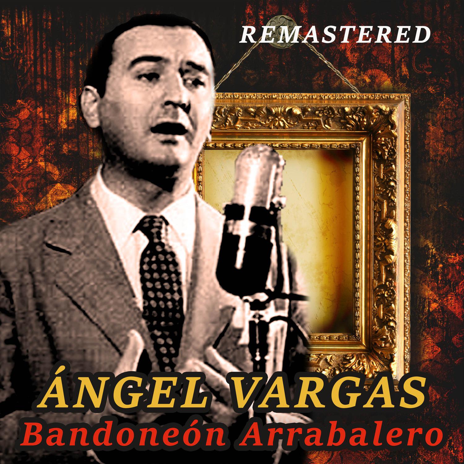 Bandoneo n arrabalero Remastered