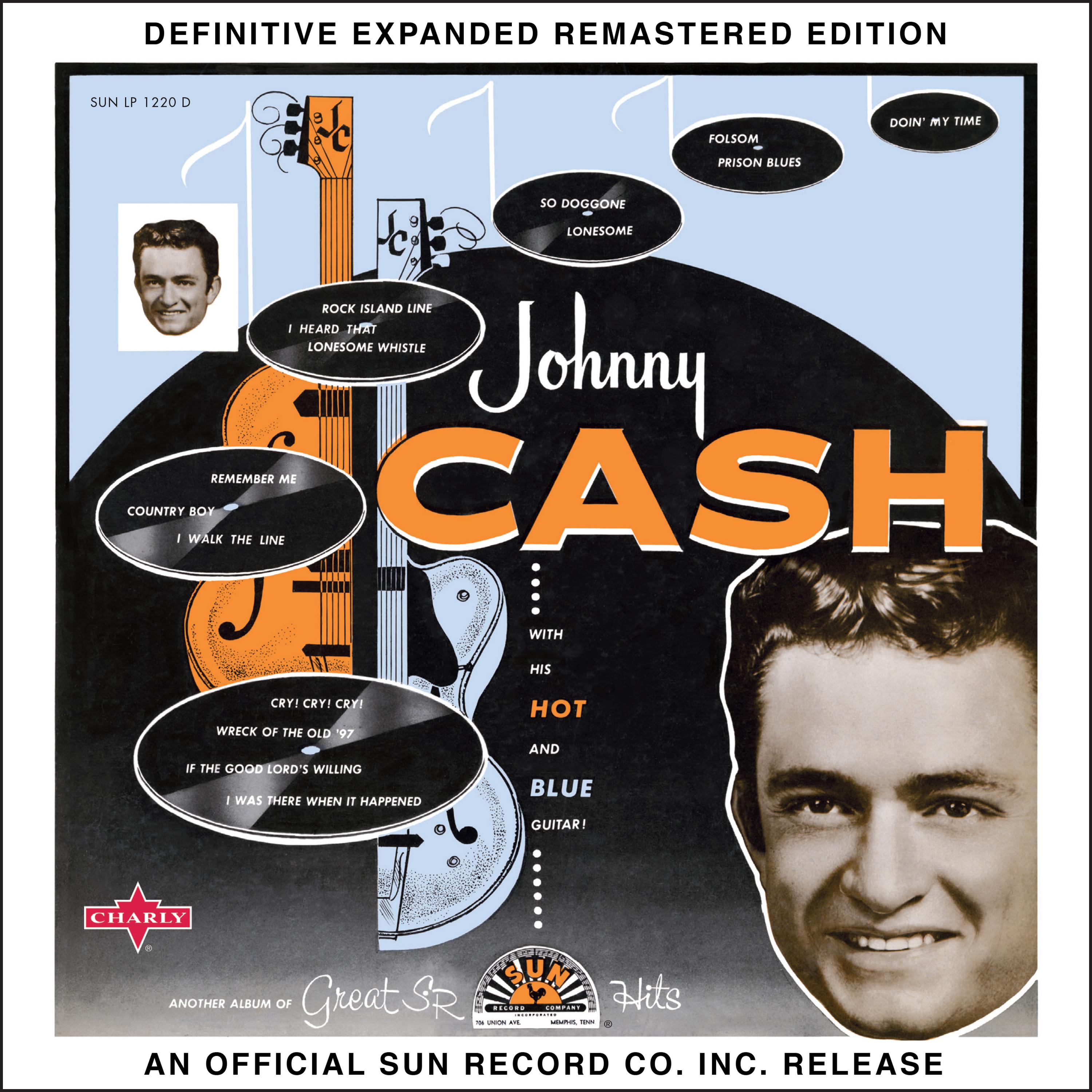Johnny Cash with His Hot and Blue Guitar (2017 Definitive Expanded Remastered Edition)