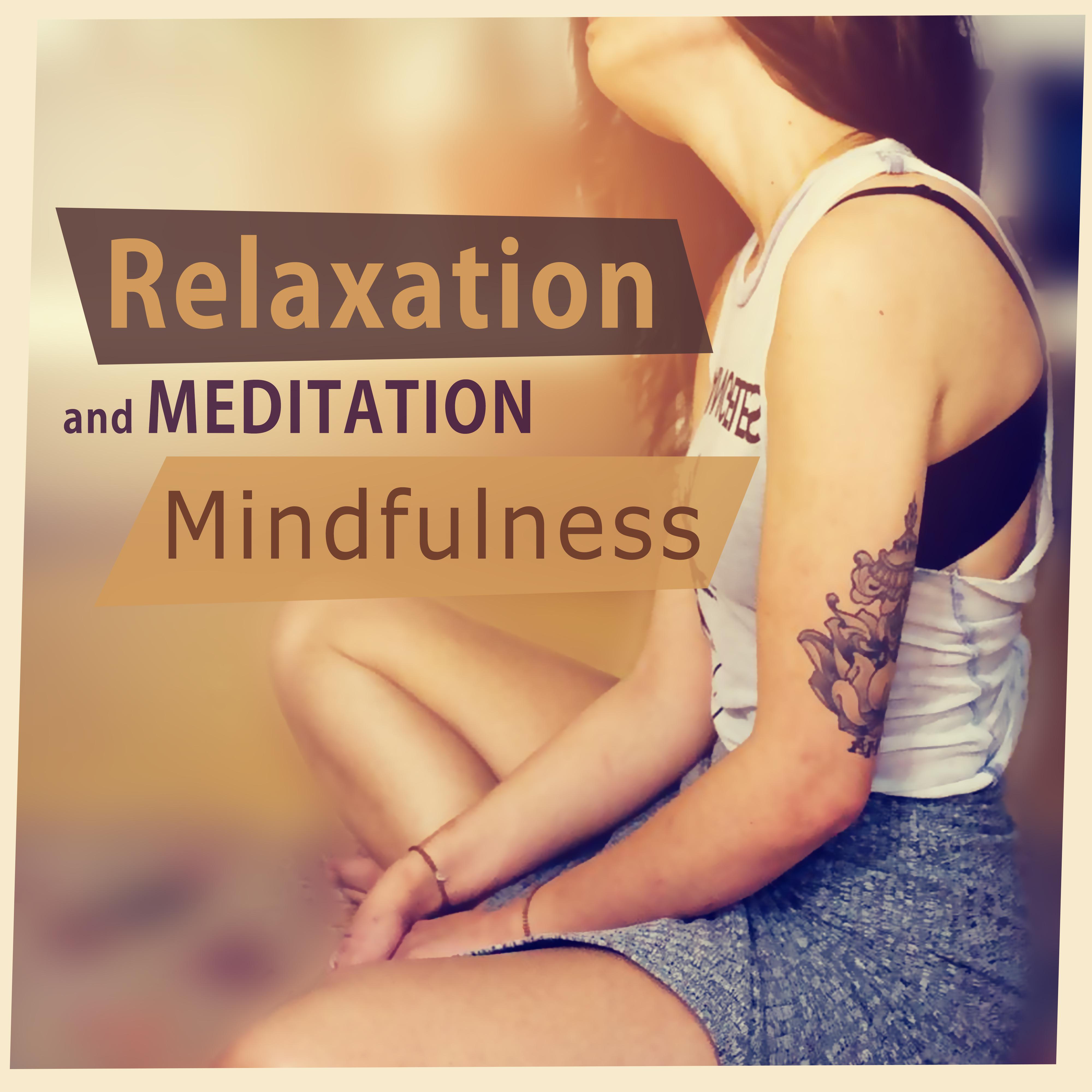 Relaxation and Meditation Mindfulness