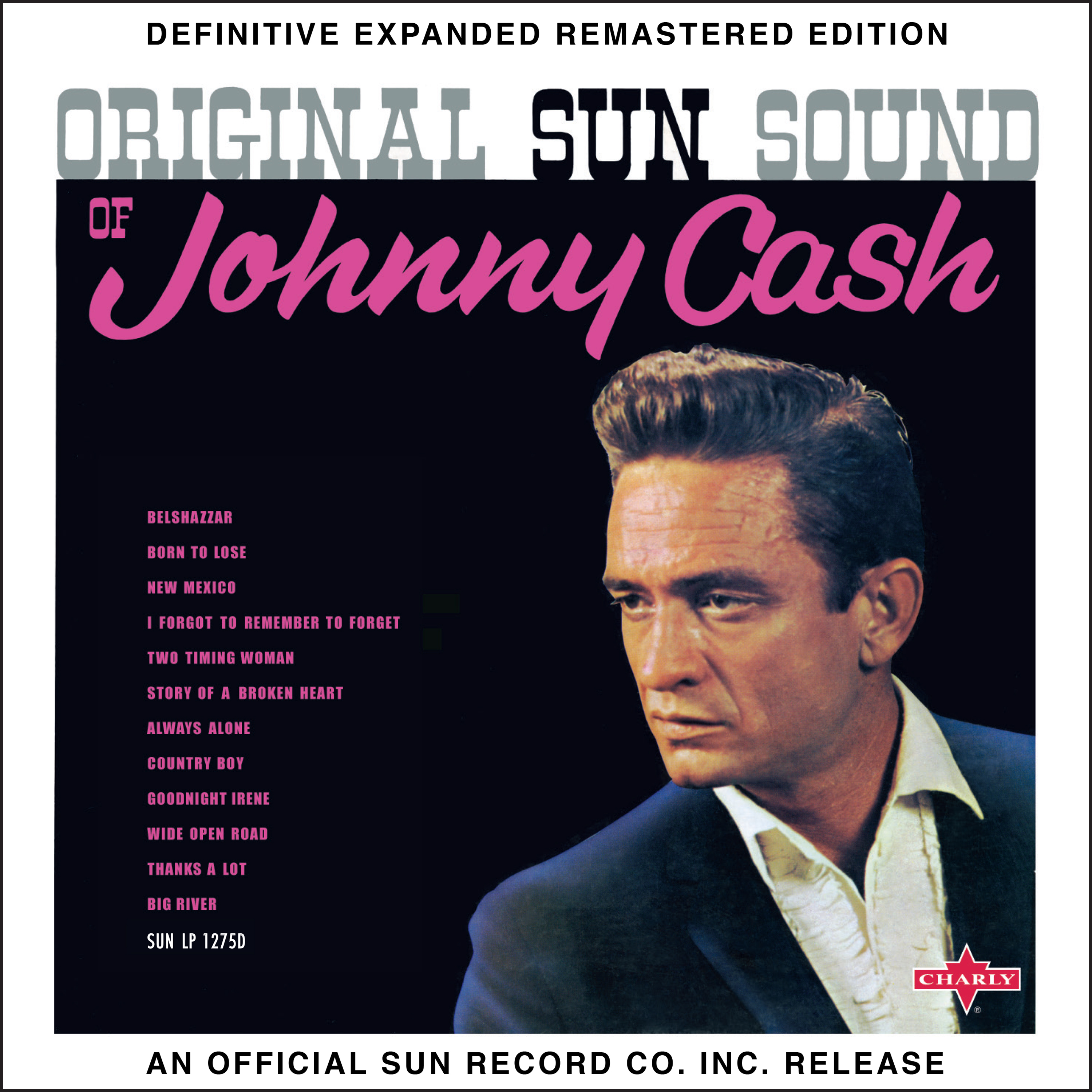 Original Sun Sound of Johnny Cash (2017 Definitive Expanded Remastered Edition)