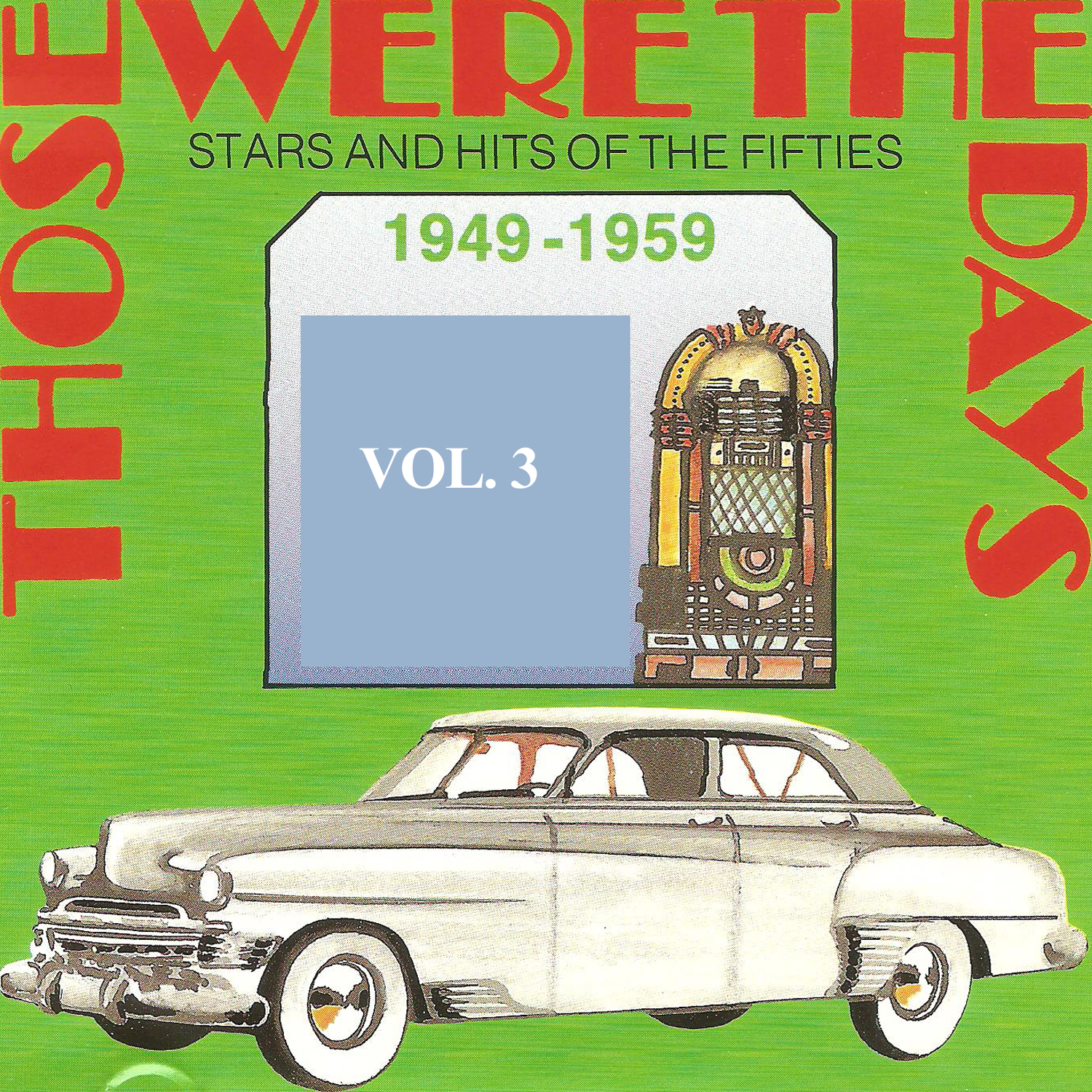 Stars and Hits of the Fifties (1949 - 1959), Vol. 3