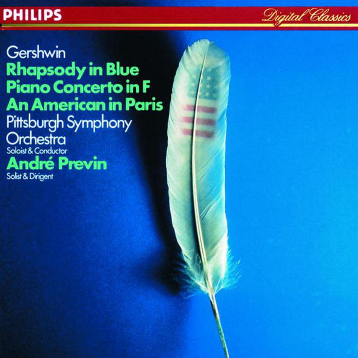 Gershwin: Rhapsody In Blue, An American in Paris, Piano Concerto in F