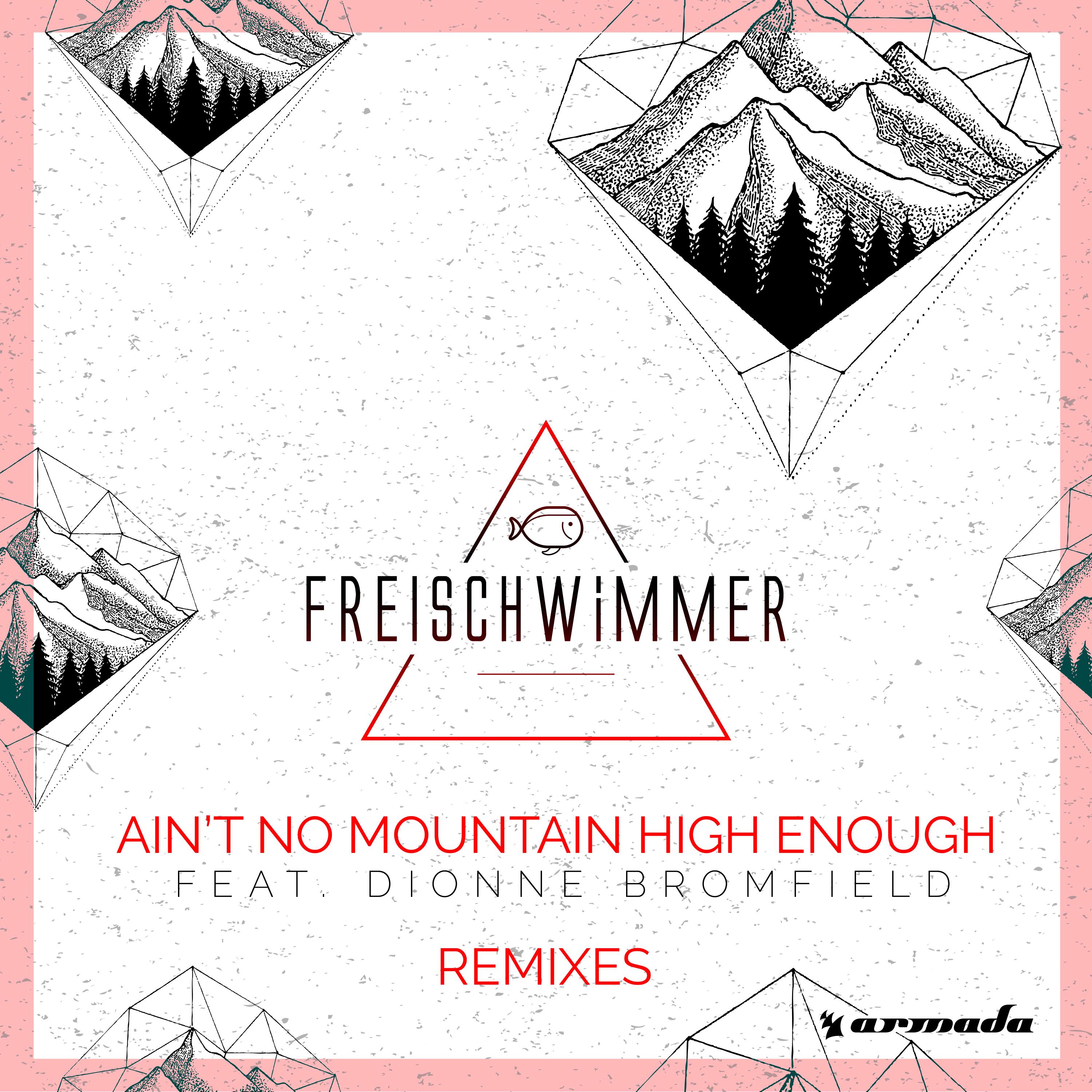 Ain't No Mountain High Enough (Calvo Remix)