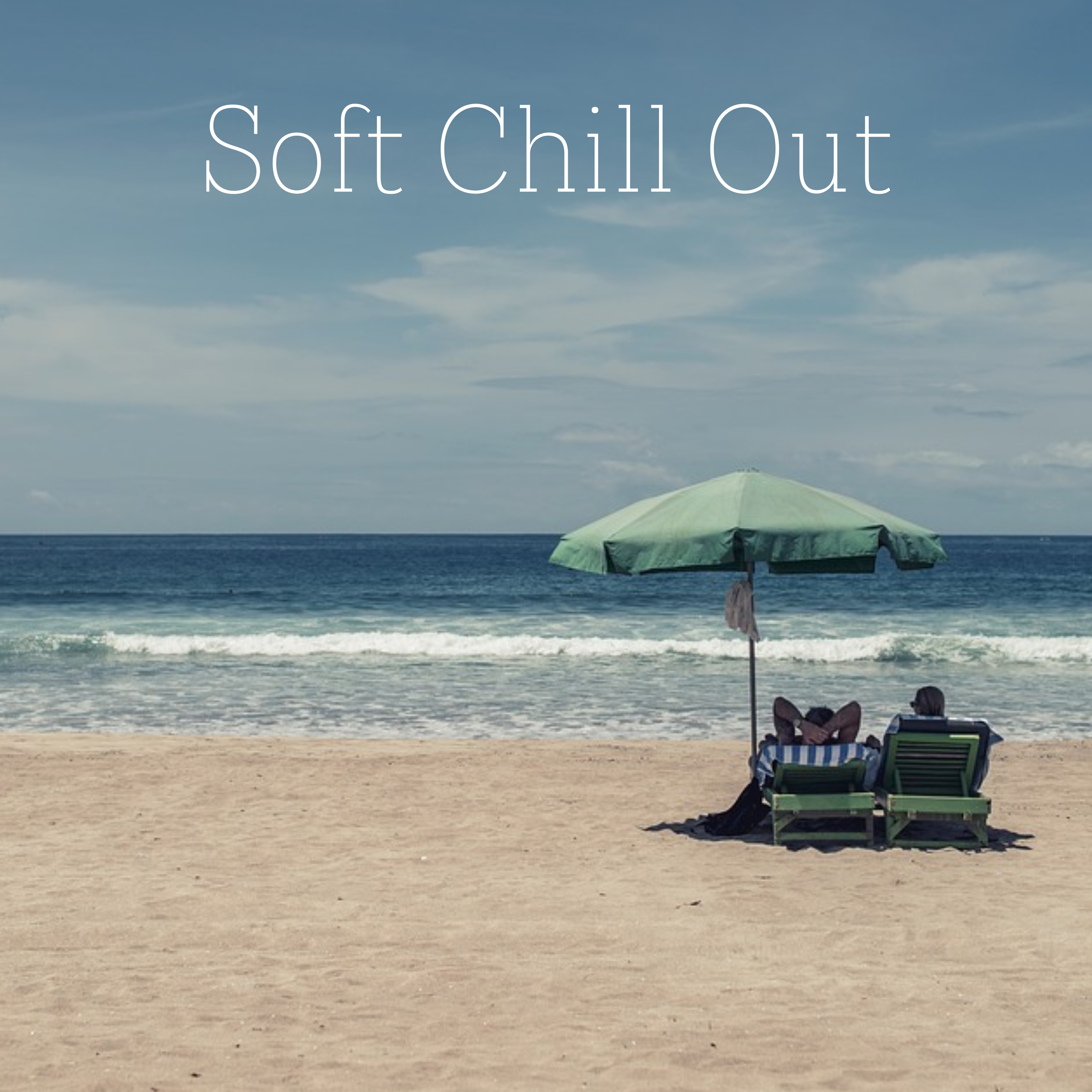 Soft Chill Out  Soft Sounds of Chill Lounge, Deep Relax, Sunday Morning, Relax, Sensuality