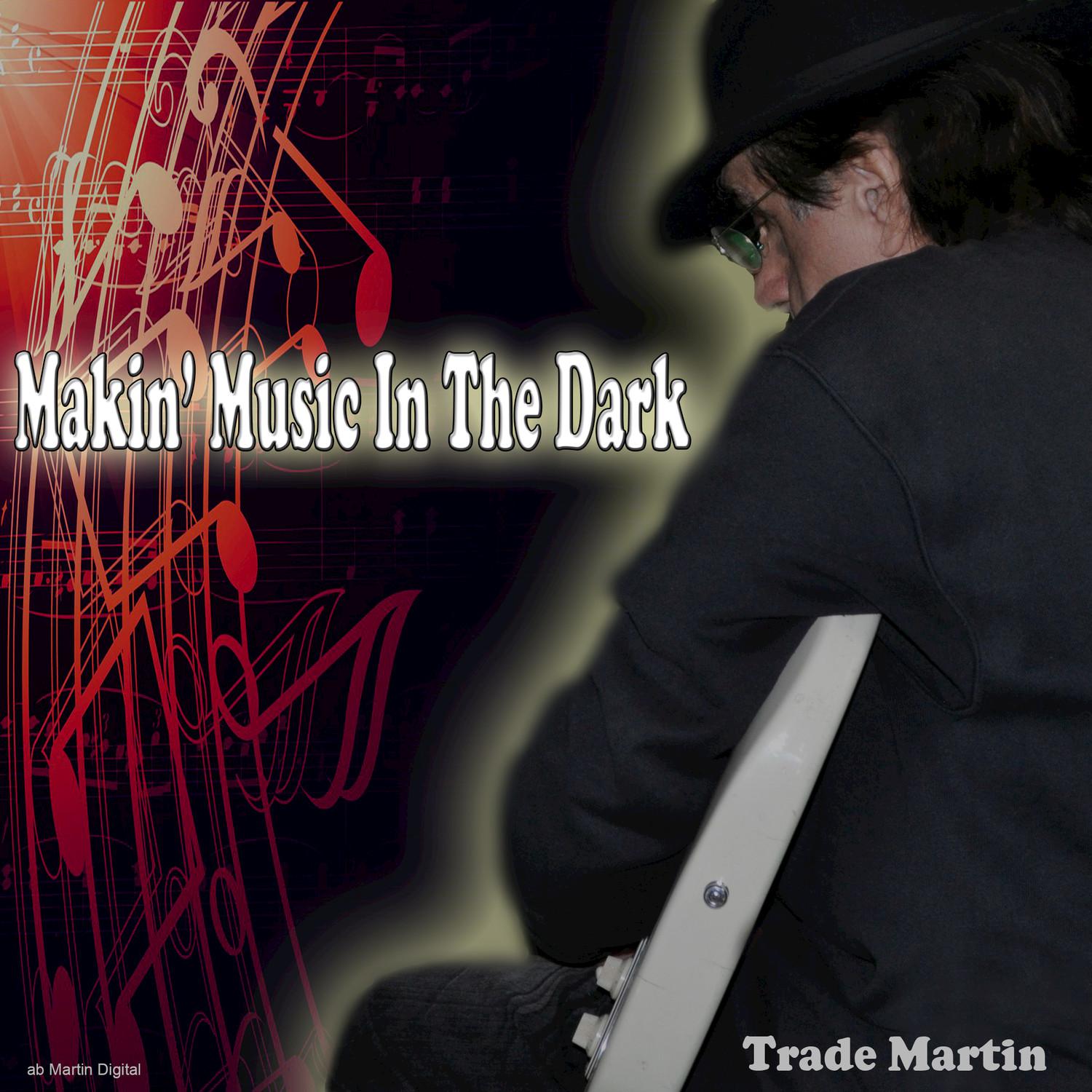 Makin' Music in the Dark