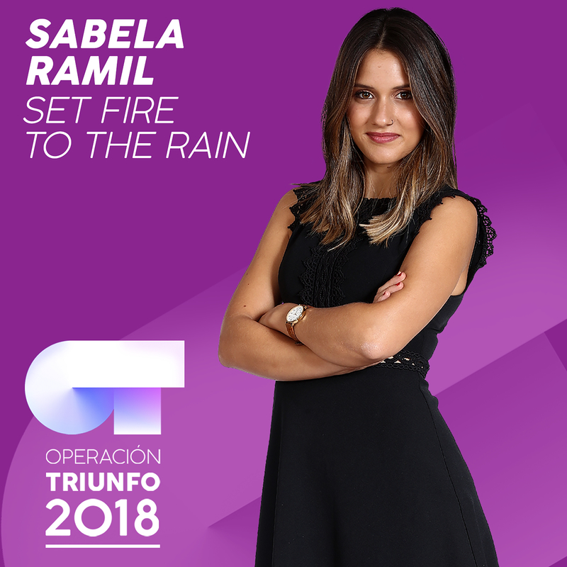 Set Fire To The Rain Operacio n Triunfo 2018