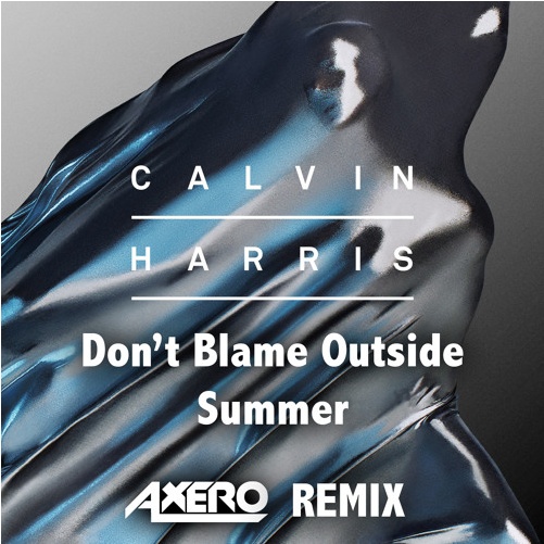 Don't Blame Outside Summer (Axero Remix)