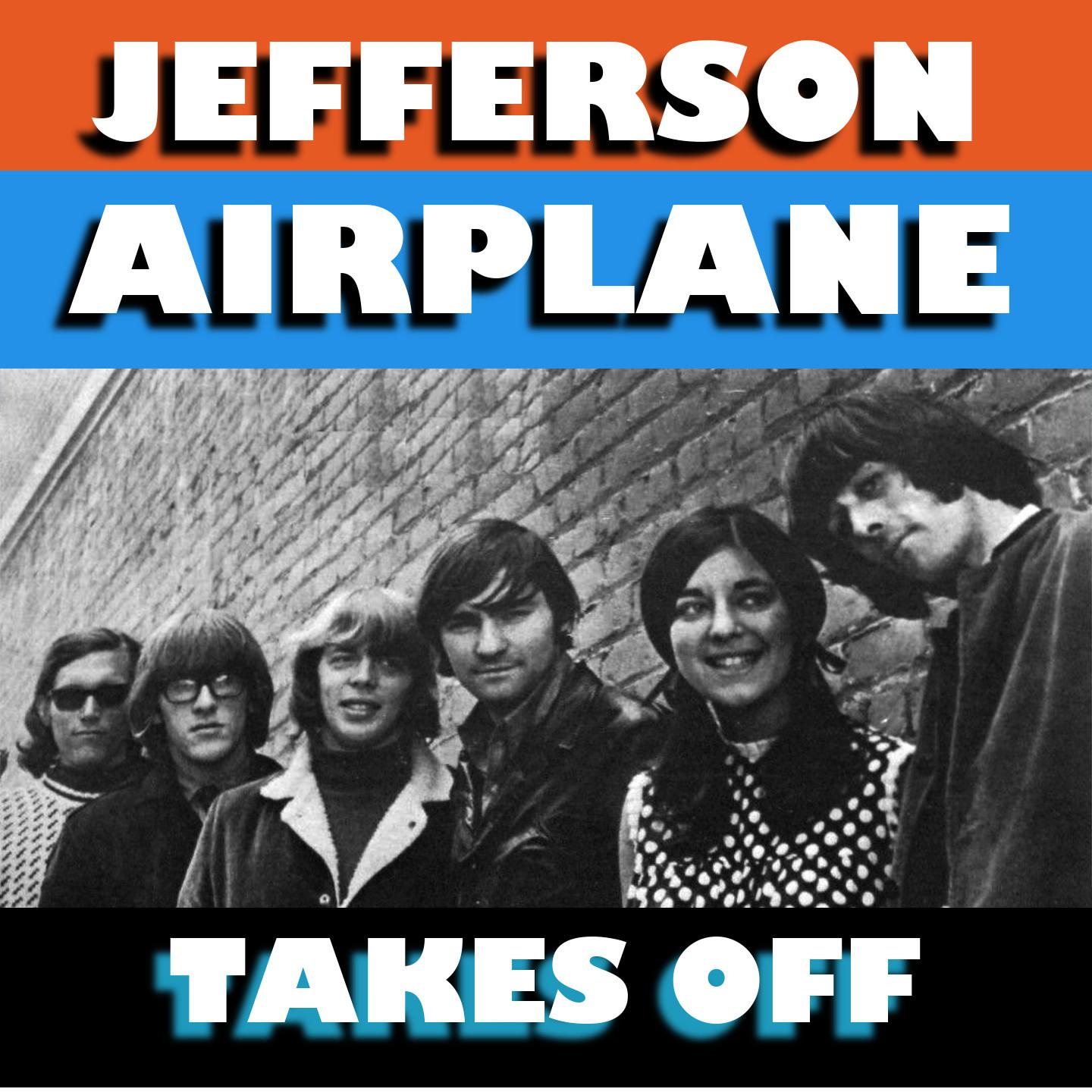 Jefferson Airplane Takes Off