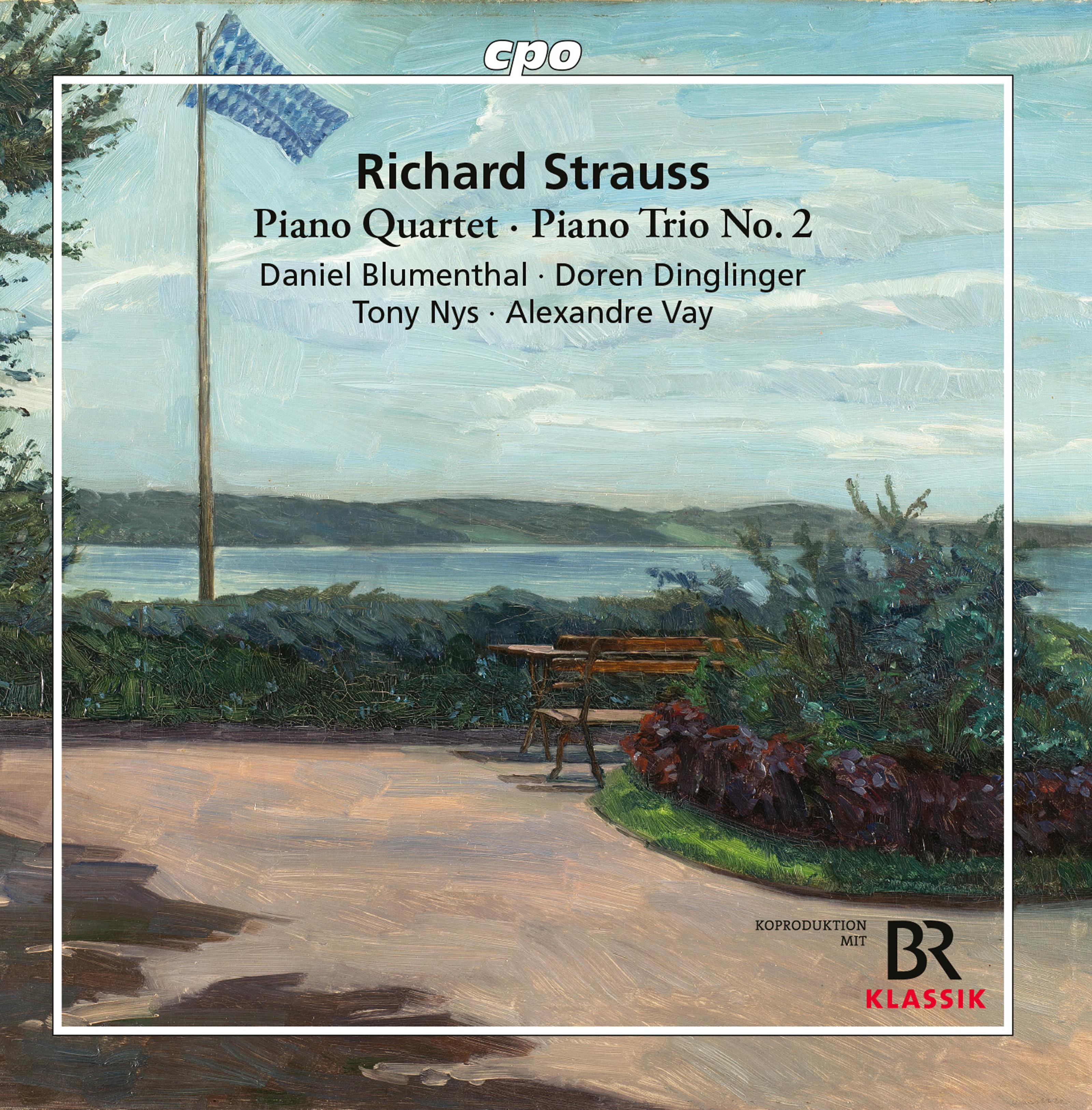 Strauss: Piano Quartet in C Major, Op. 13, TrV 137 & Piano Trio No. 2 in D Major, TrV 71