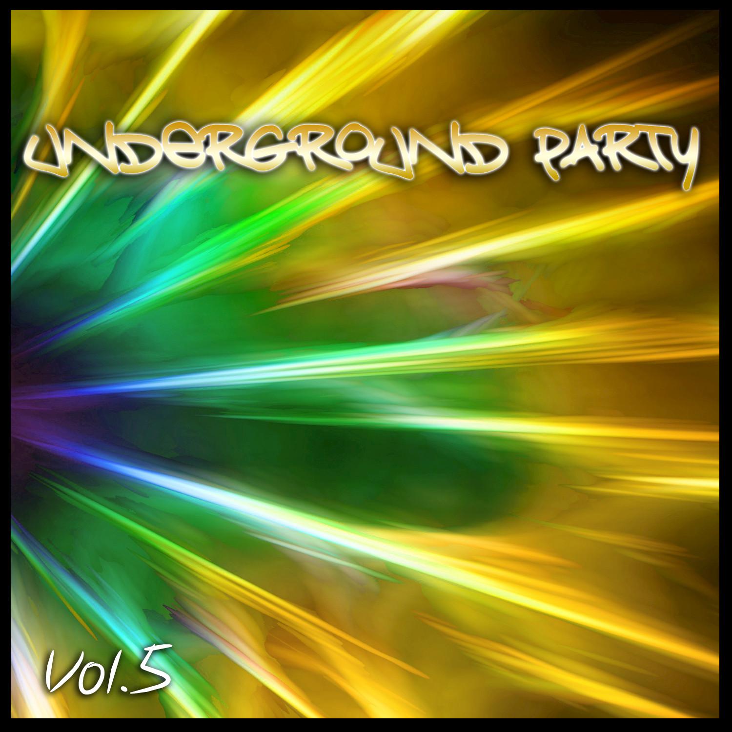 Underground Party, Vol. 5