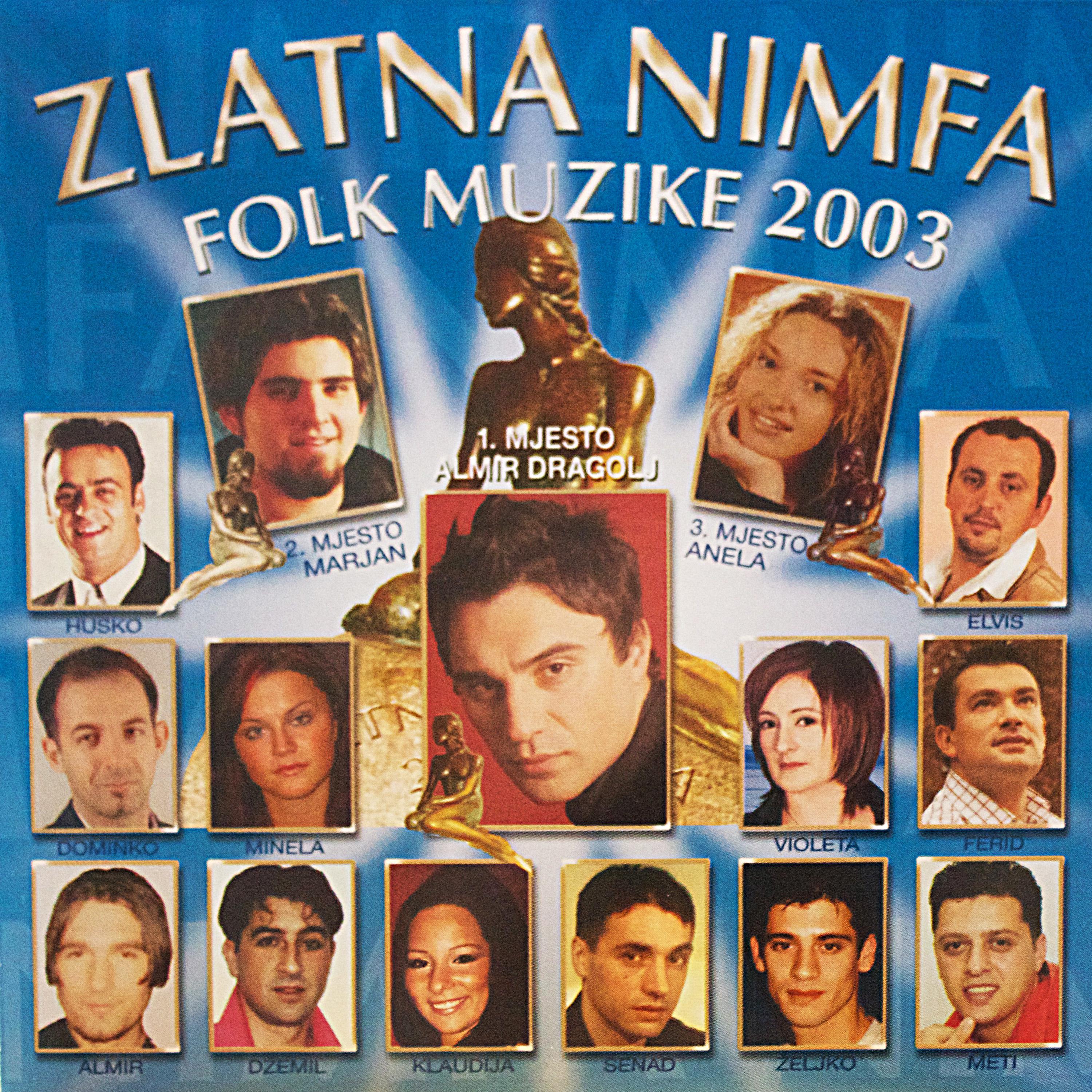 Zlatna Nimfa (Folk Muzike 2003)