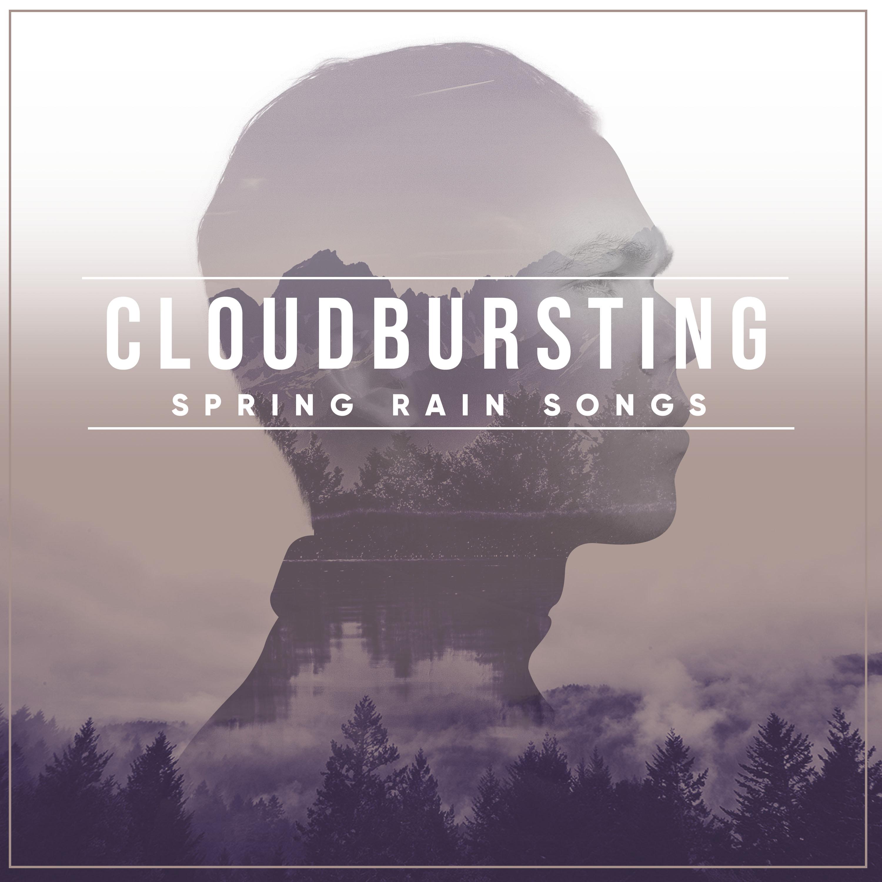 #15 Cloudbursting Spring Rain Songs for Yoga or Spa