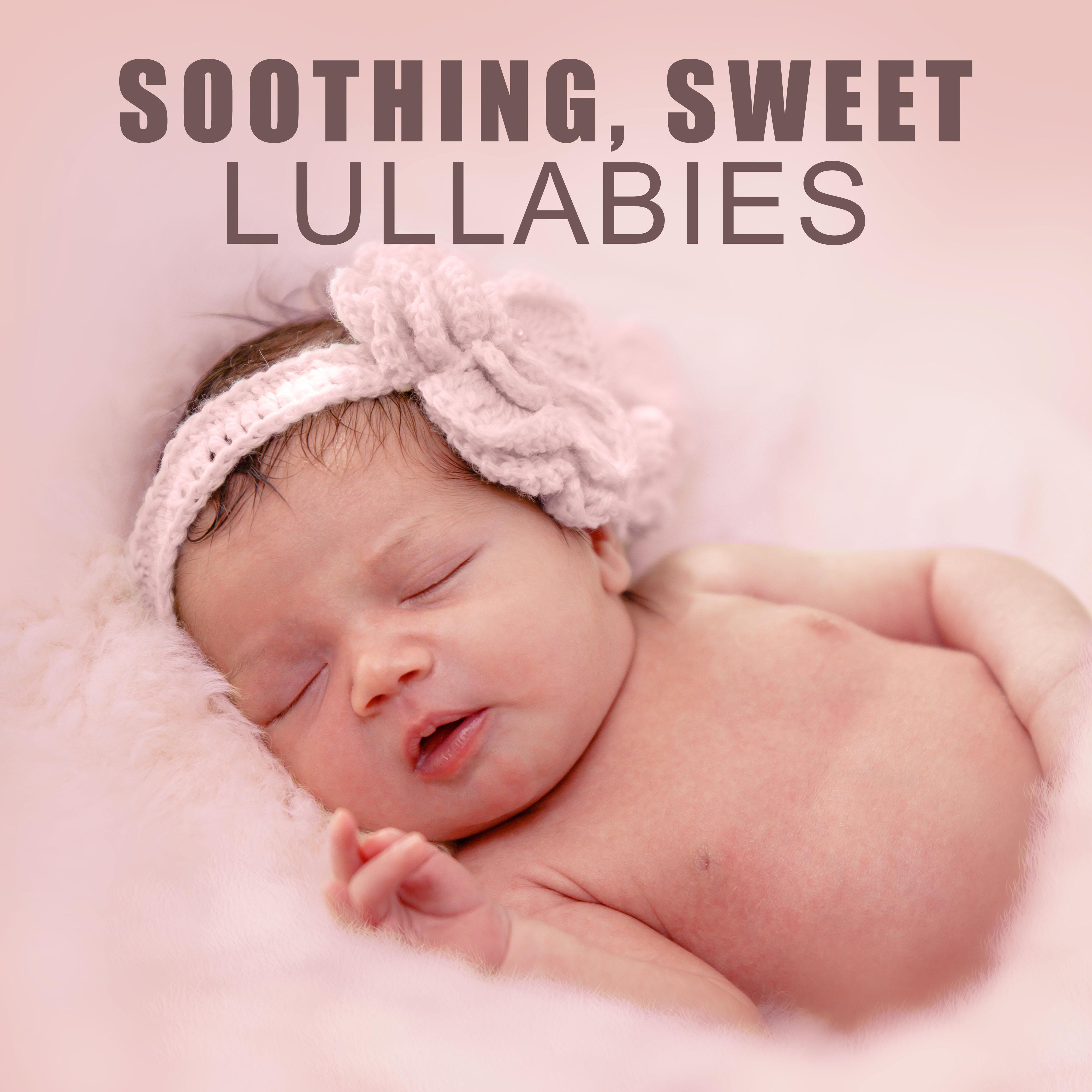 Soothing, Sweet Lullabies  Classical Lullabies to Sleep, Quiet Baby, Peaceful Sleep, Relaxation Lullabies at Night