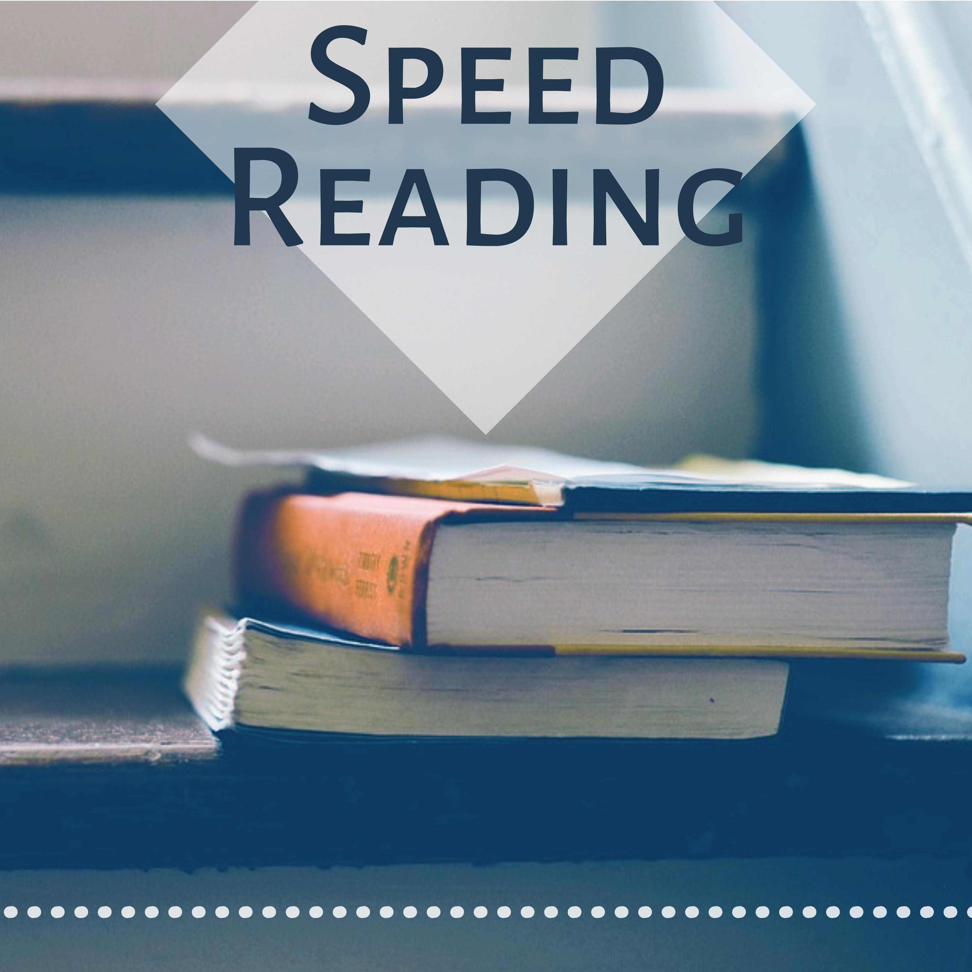 Speed Reading - Golden Mean, Mind, Flashback, Easy Learning, Spotlight, Light, Learning in the Night