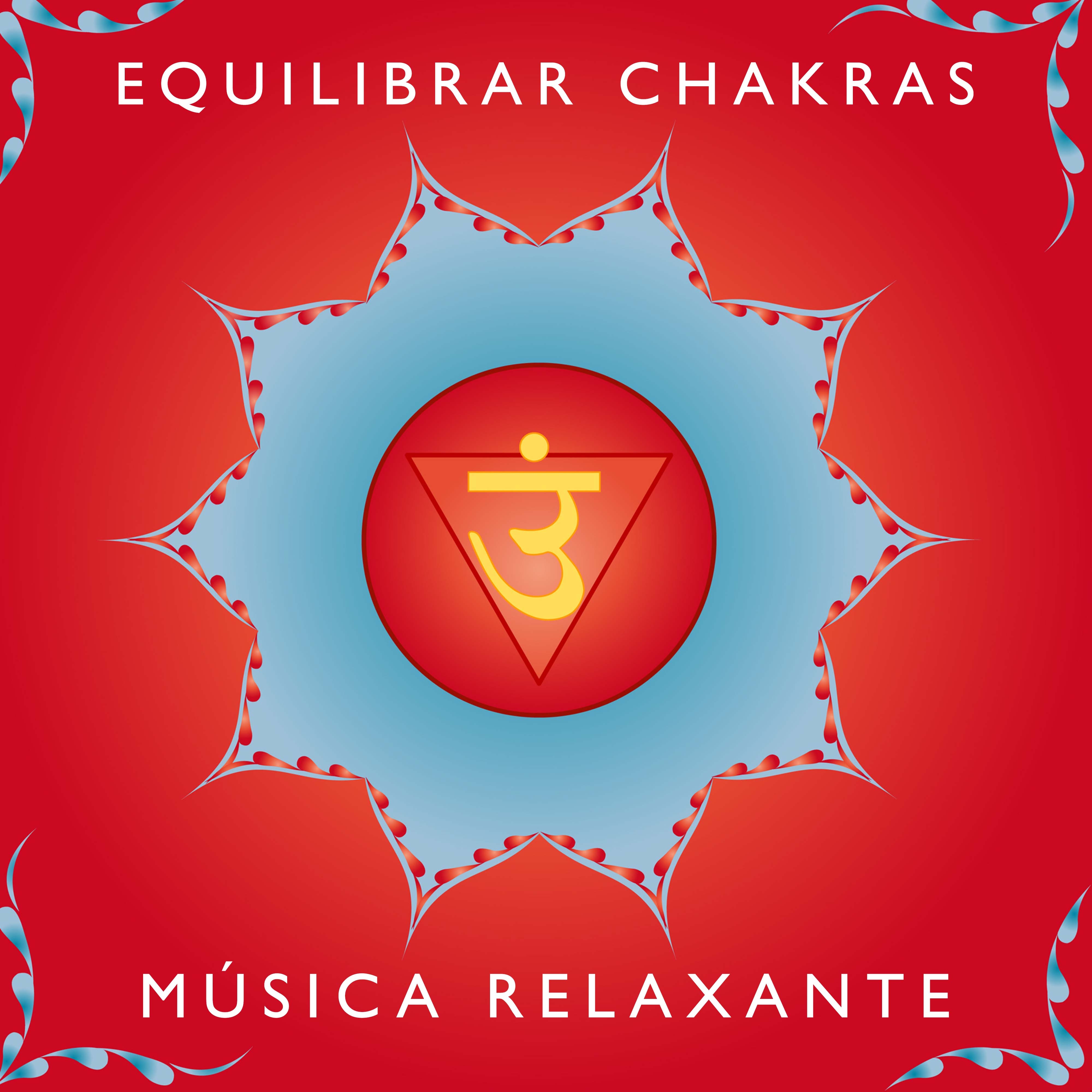 Equilibrar Chakras - Musica Relaxante