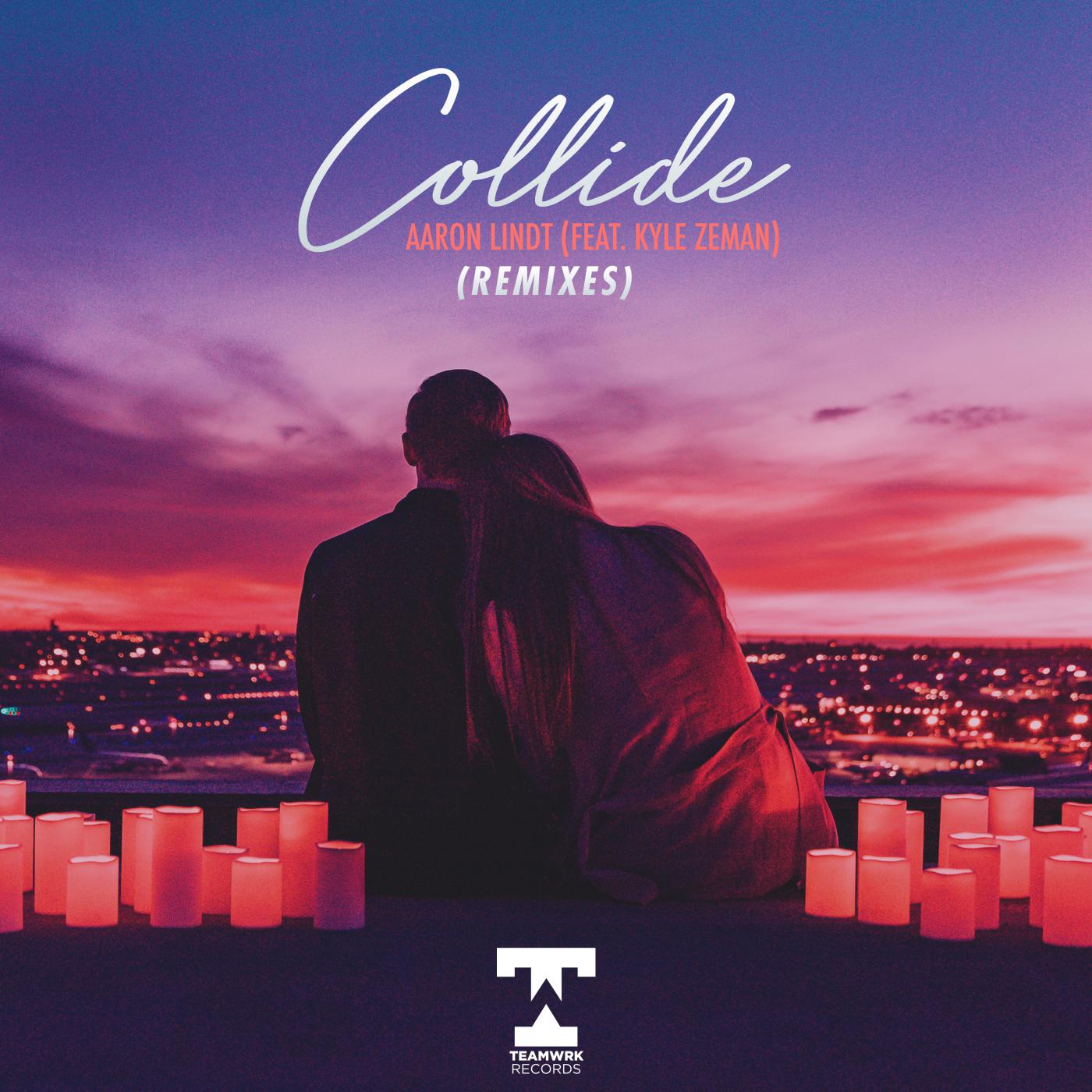 Collide (feat. Kyle Zeman) (Remixes)