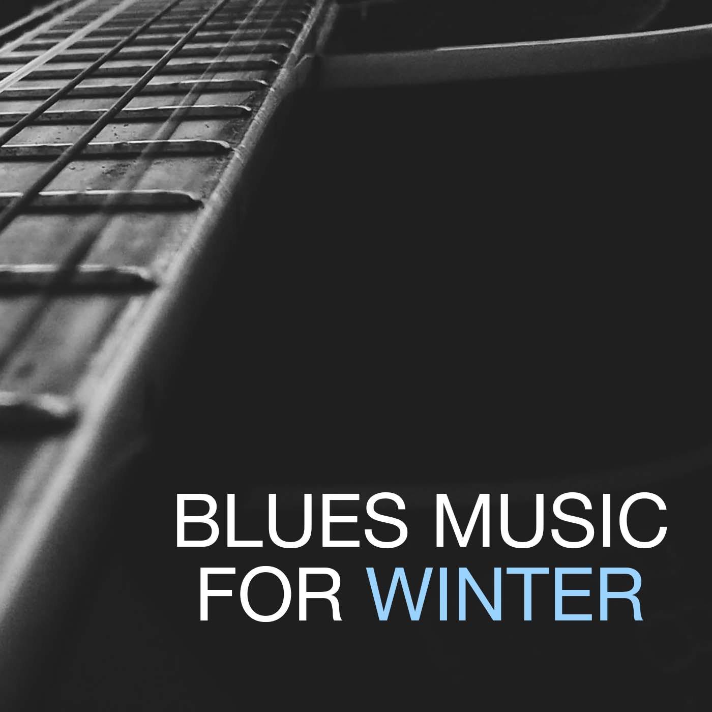 Blues Music For Winter