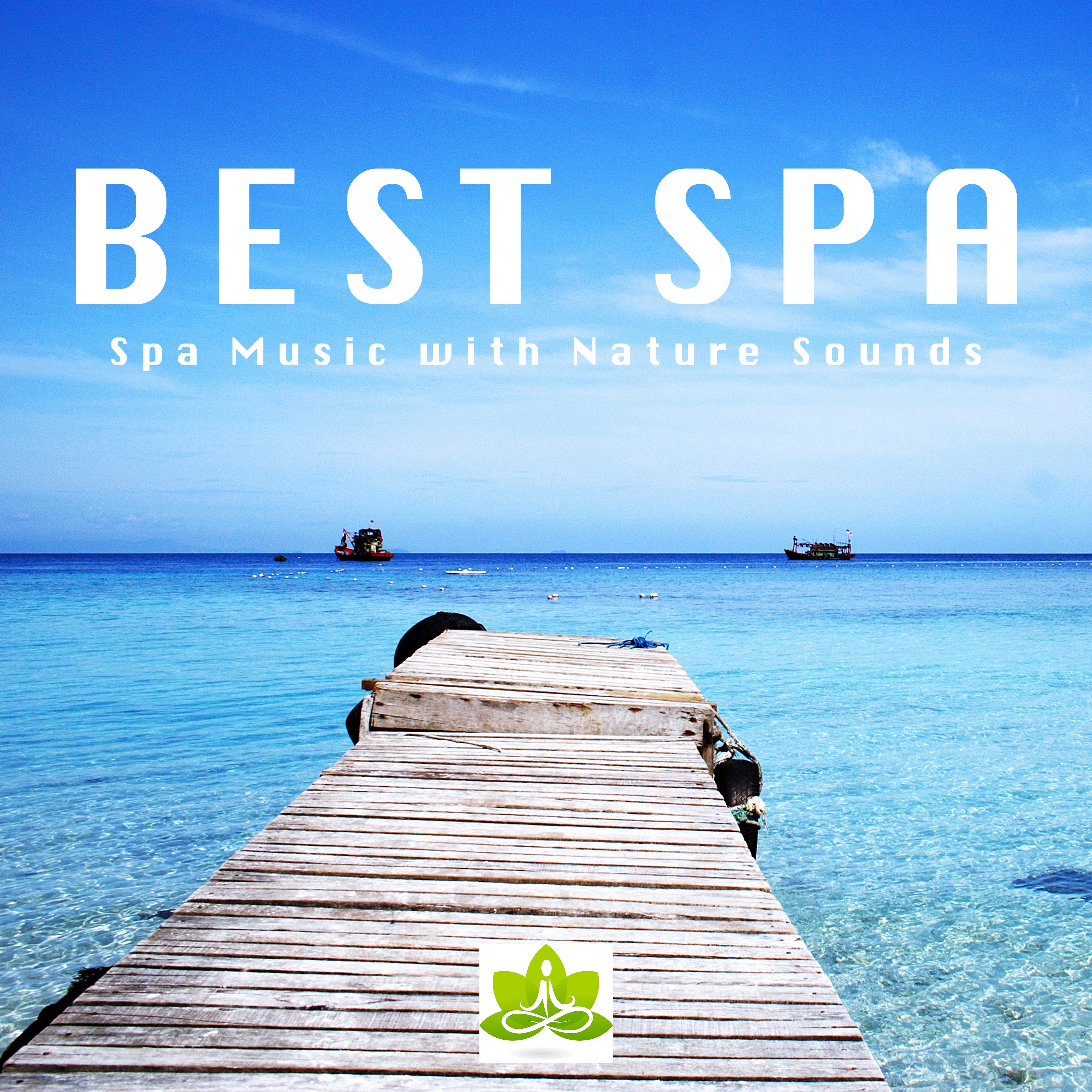 Best Spa - Spa Music with Nature Sounds