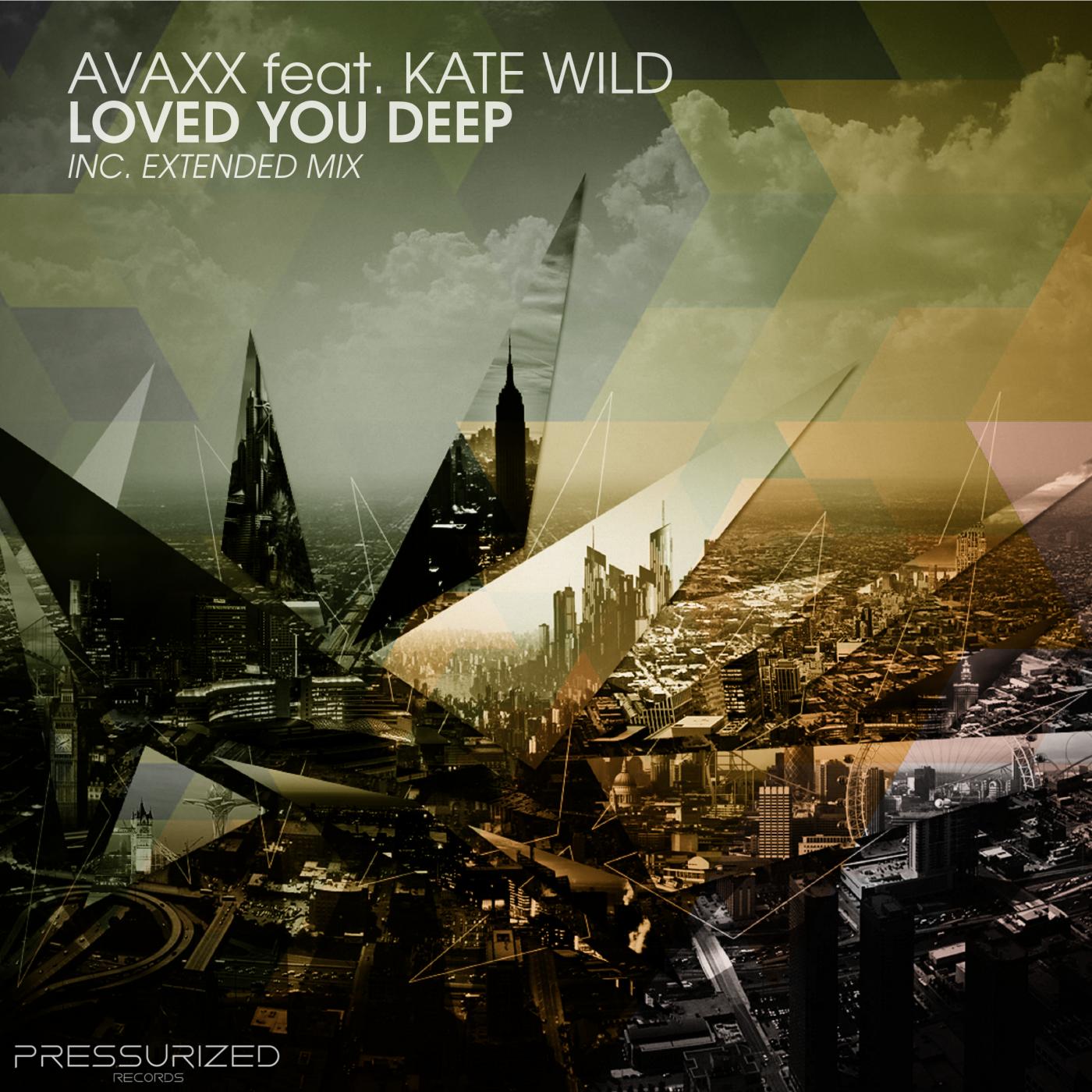 Loved You Deep feat. Kate Wild (Extended Mix)