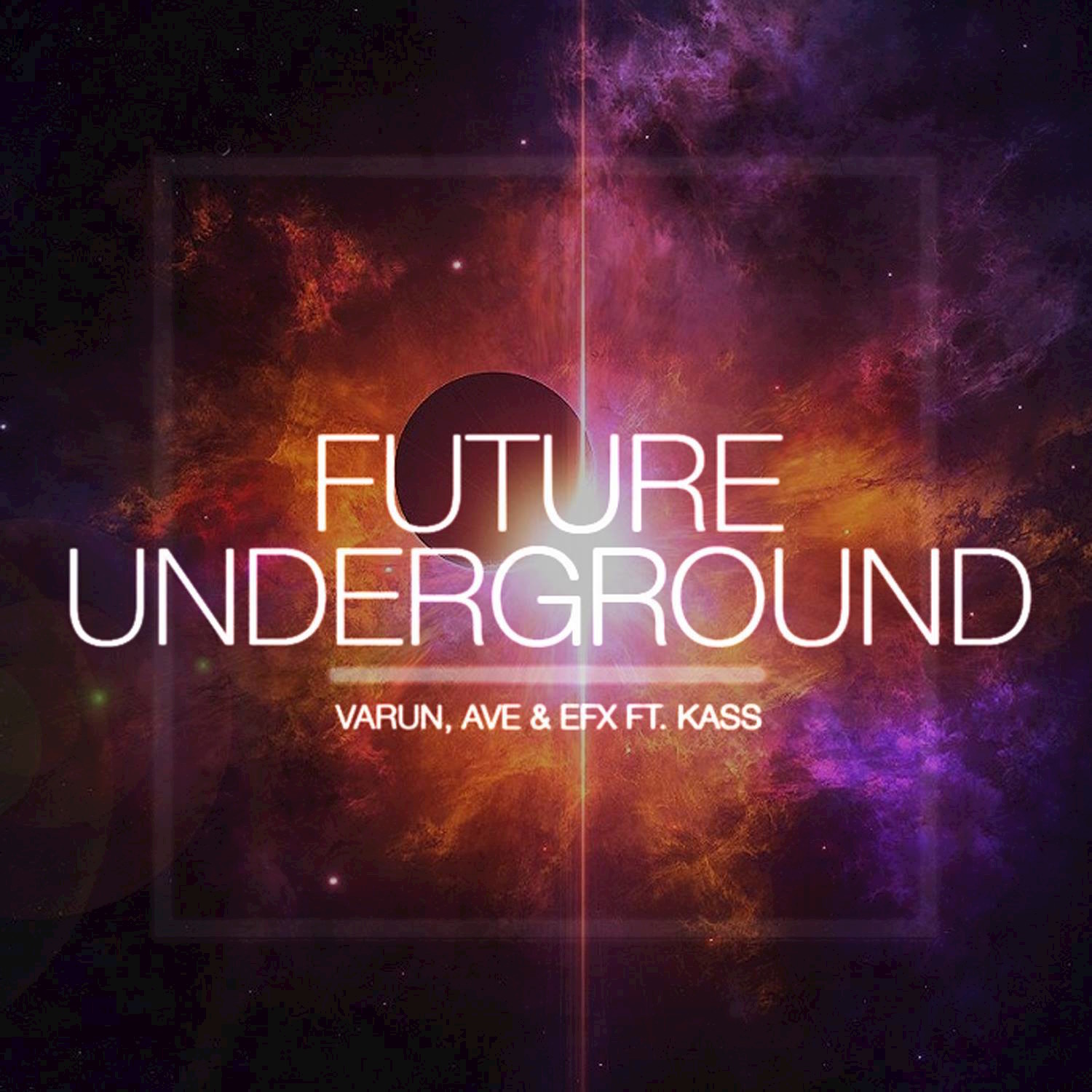 Future Underground (feat. KASS)