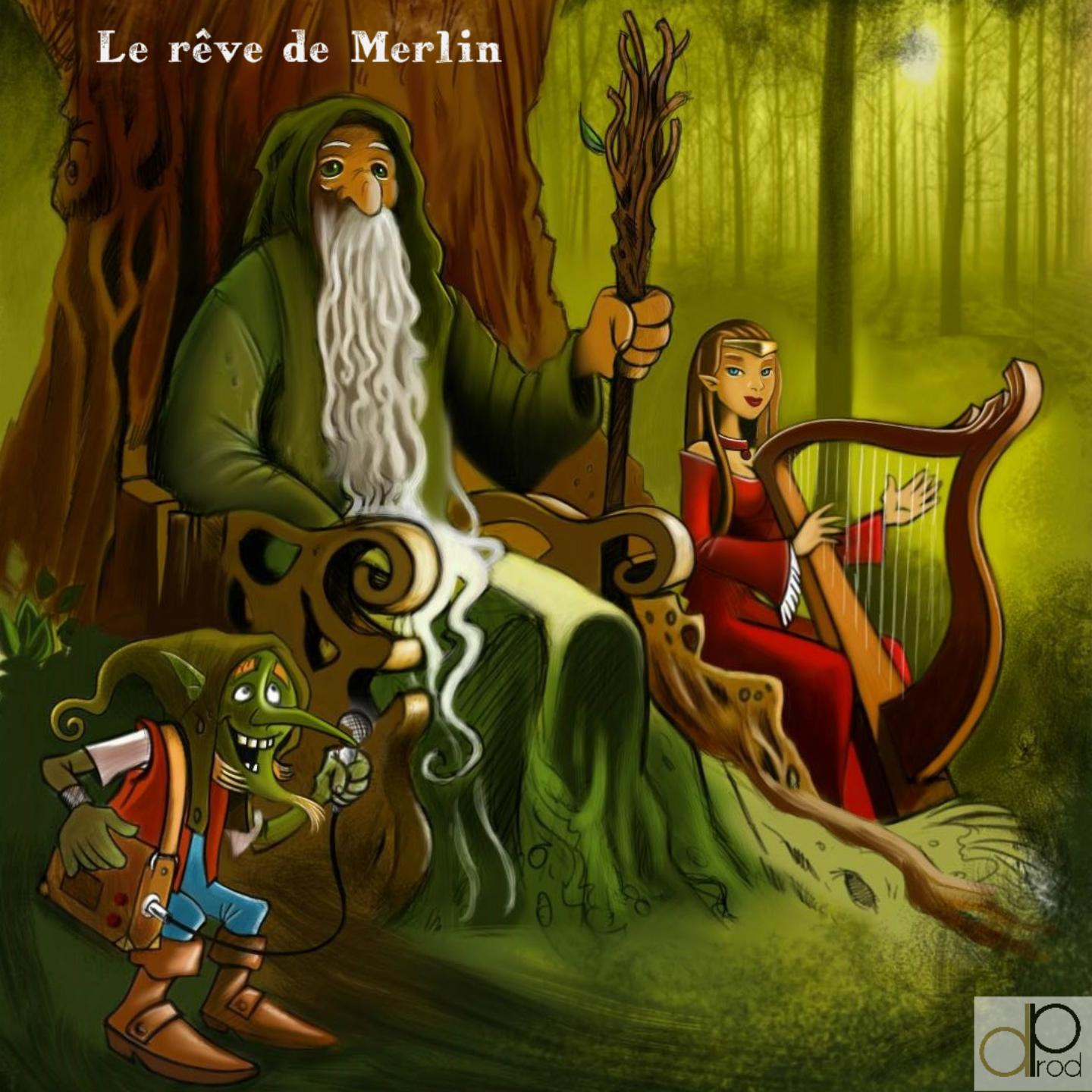 Le r ve de Merlin