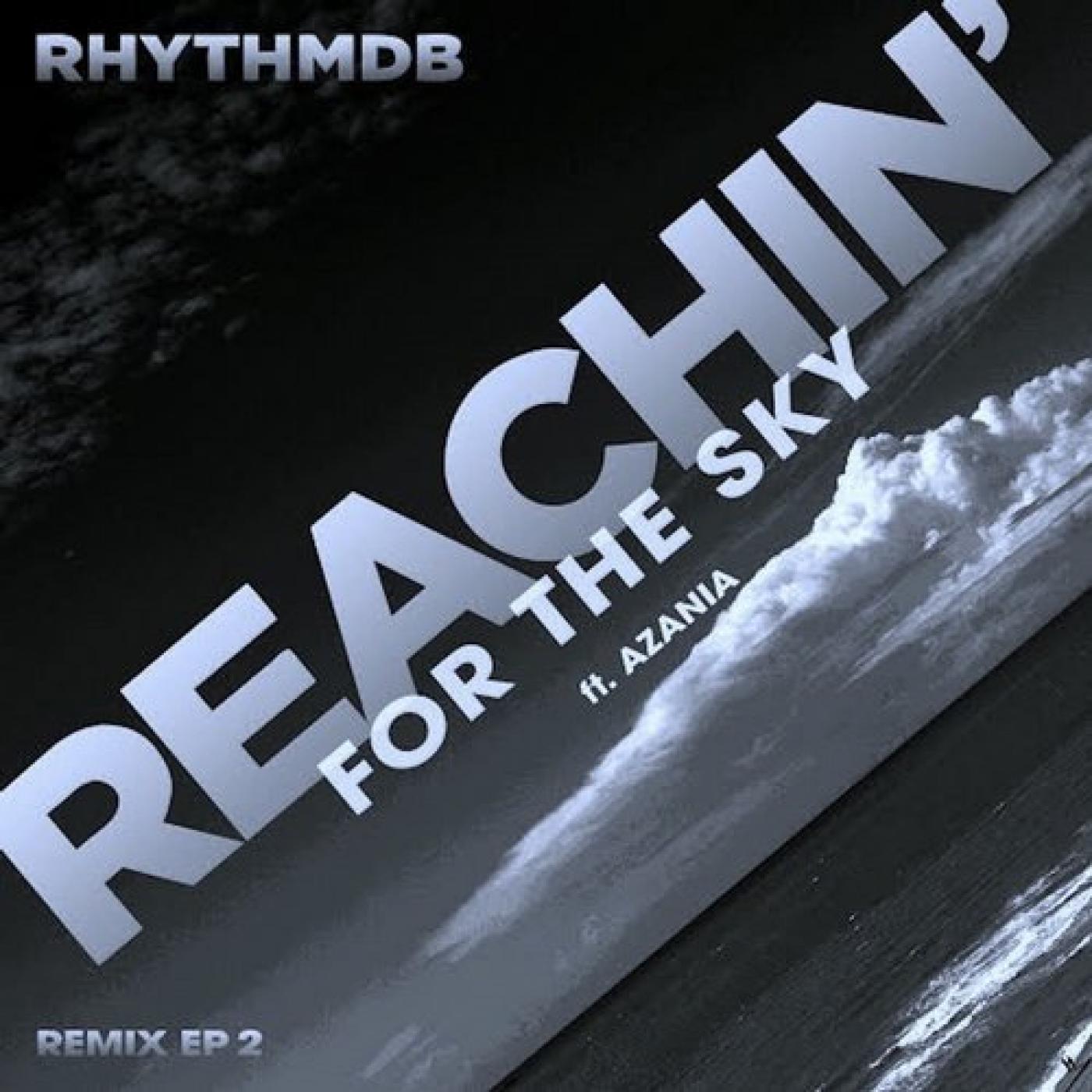 Reachin' for the Sky - Remix EP 2