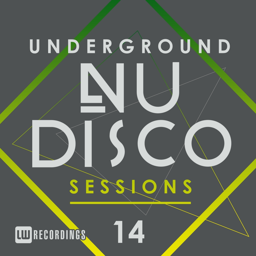Underground Nu-Disco Sessions, Vol. 14