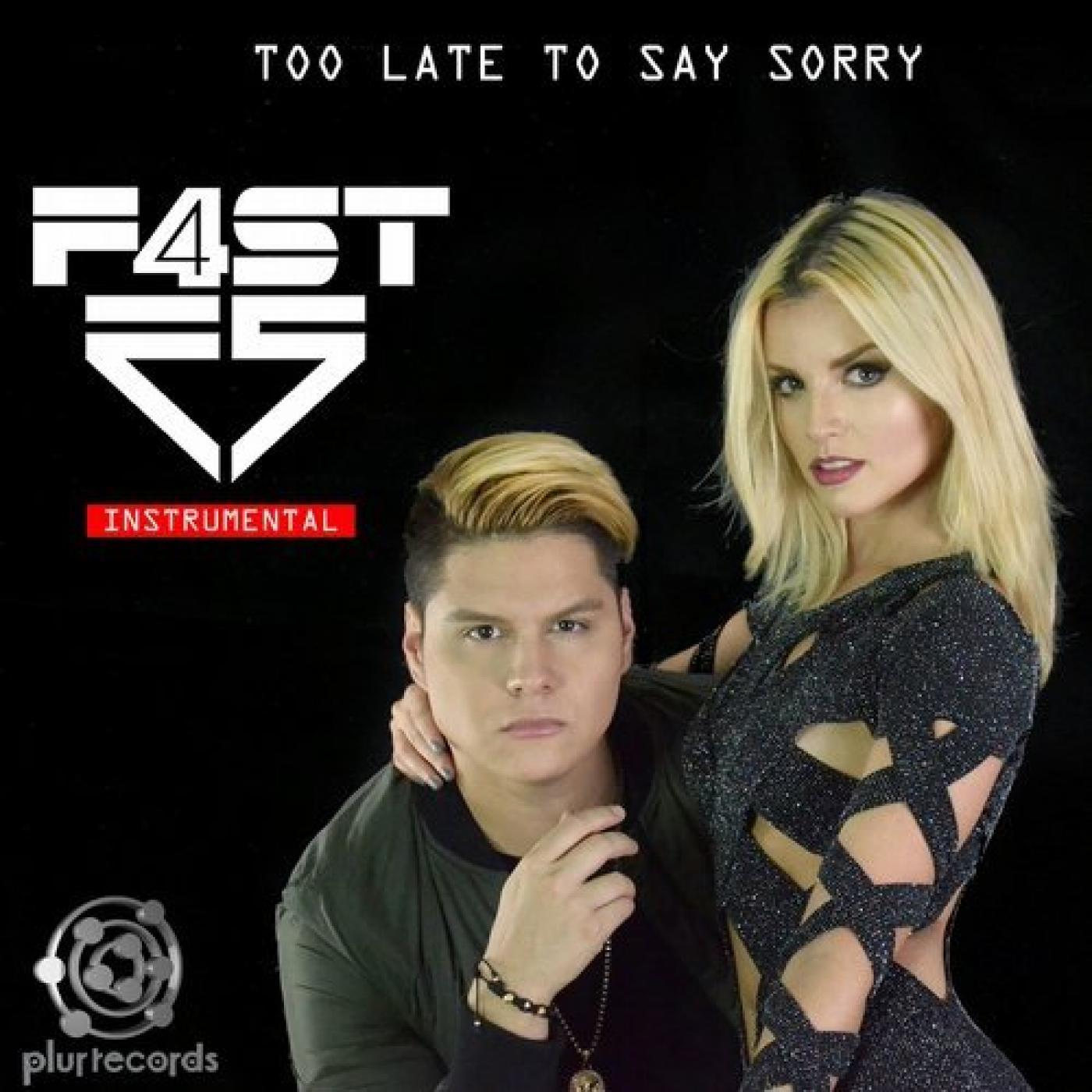 Too Late to Say Sorry (Original Mix)