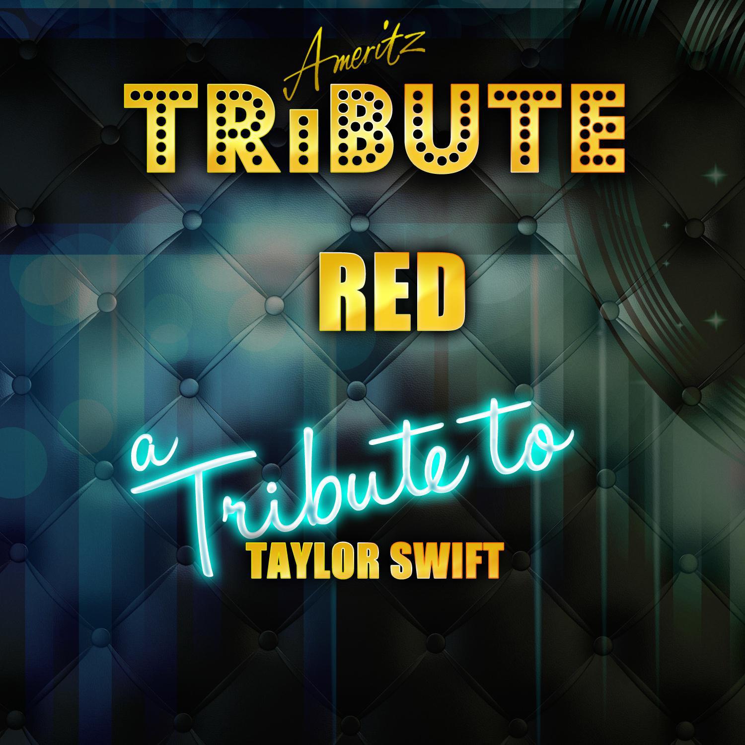 Red (A Tribute to Taylor Swift)