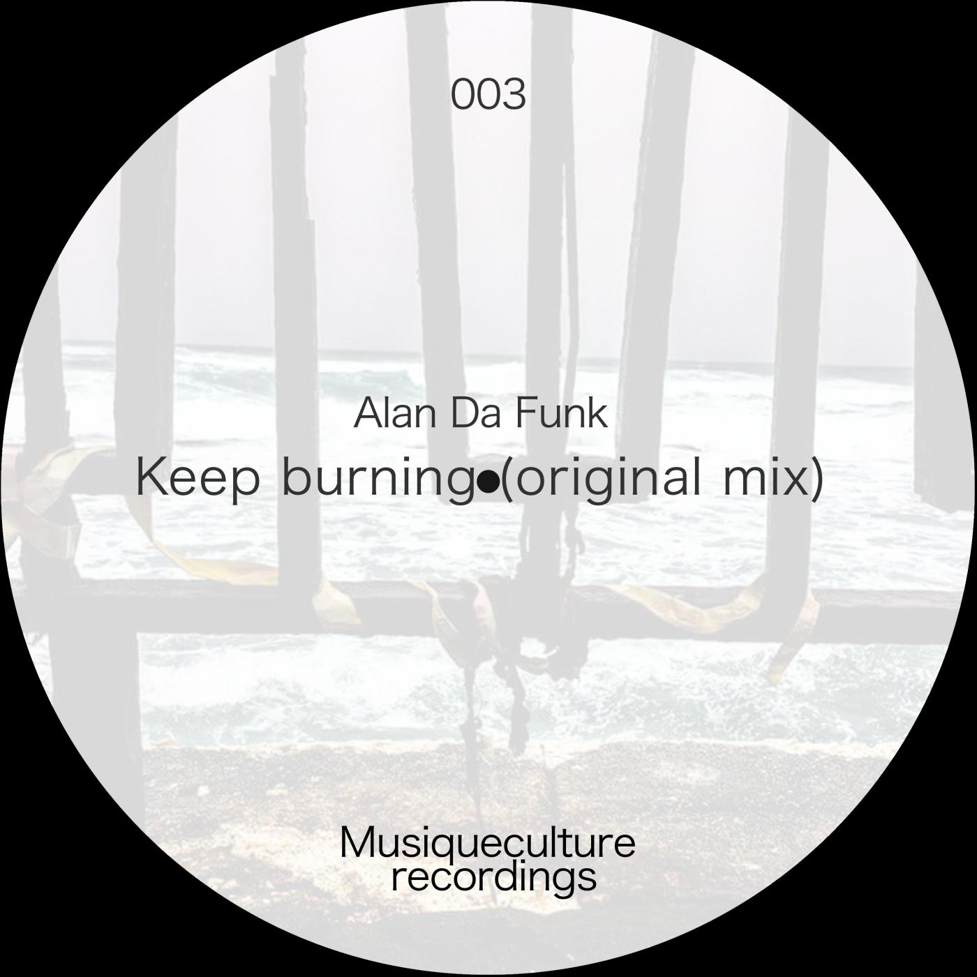 keep burning (Original Mix)