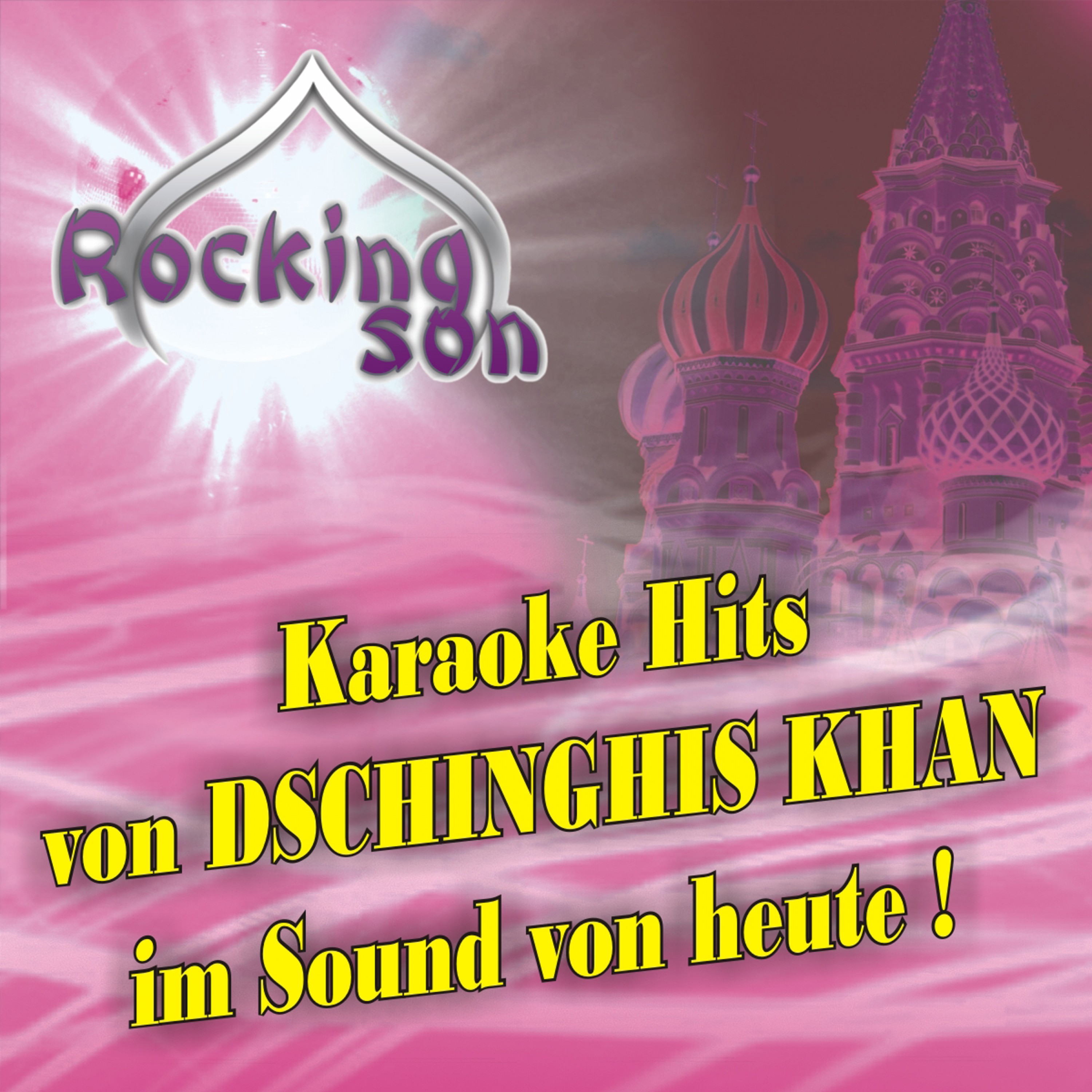 Rocking Son of Dschinghis Khan (Karaoke Version)