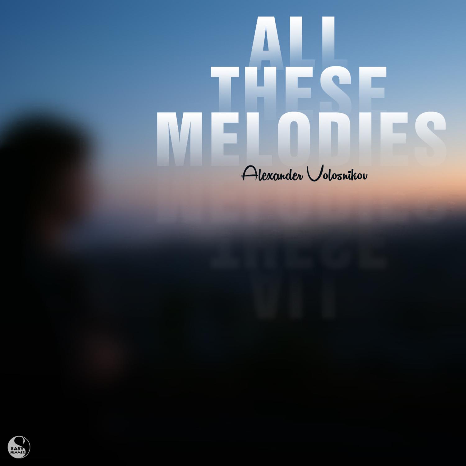 All These Melodies