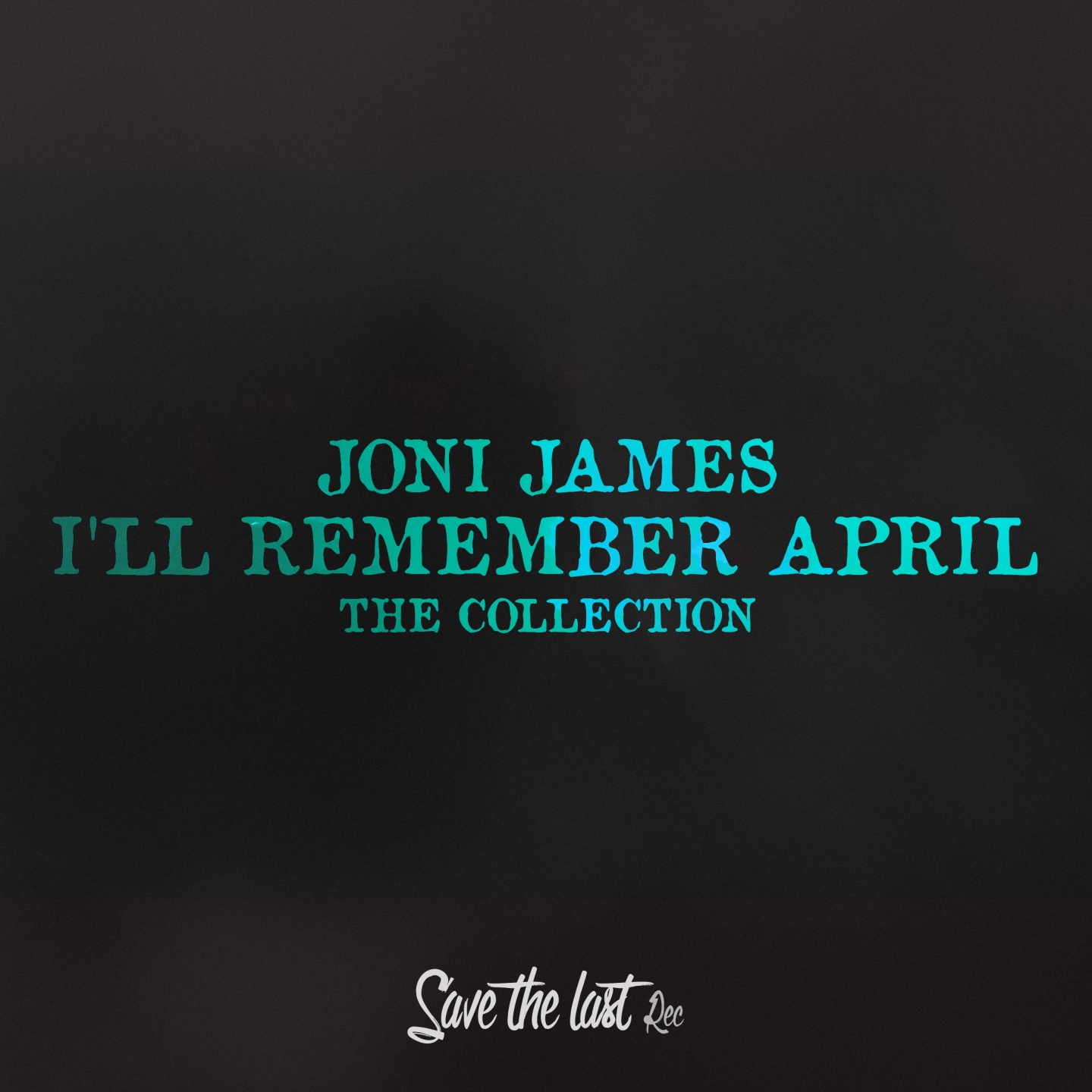 I'll Remember April (The Collection)
