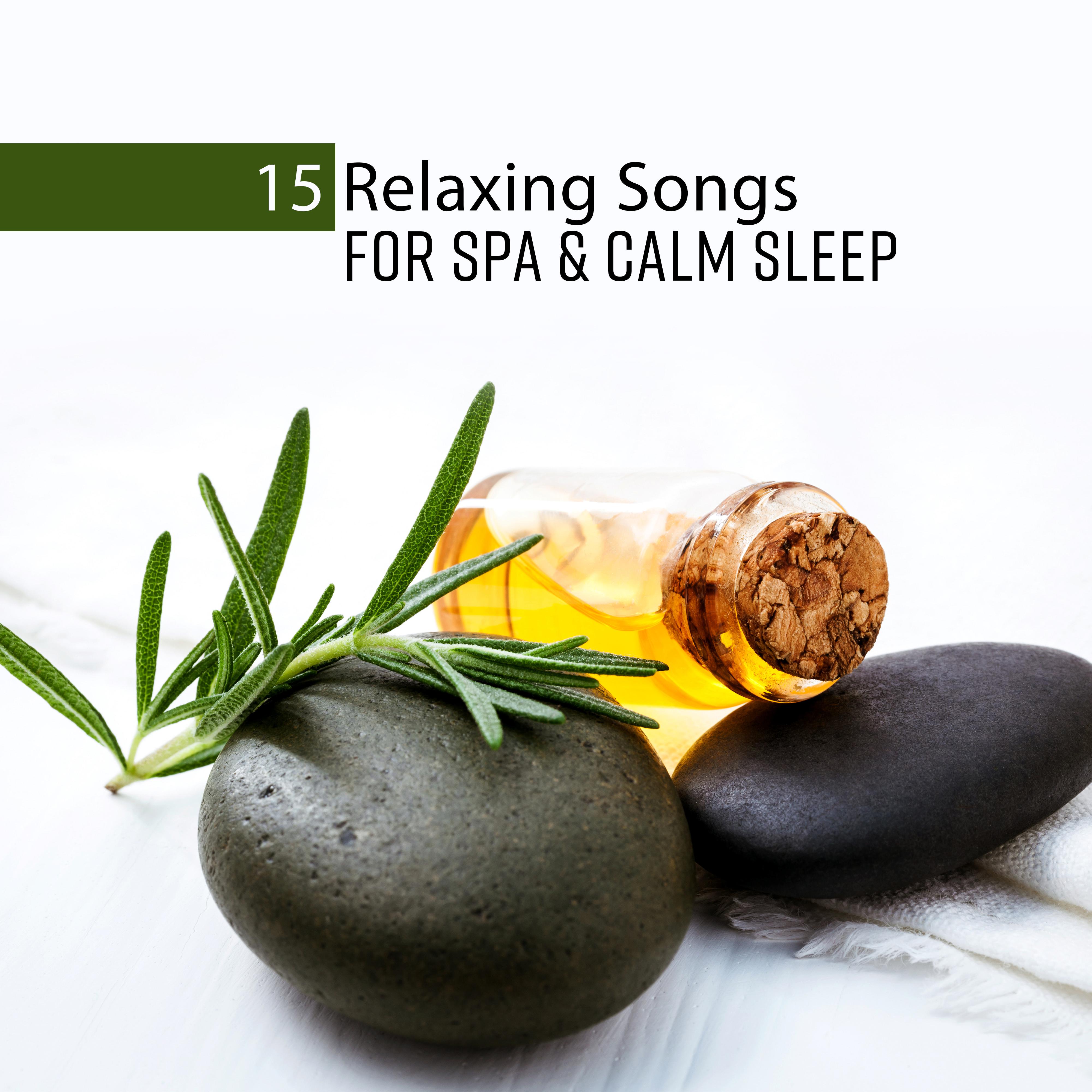 15 Relaxing Songs for Spa & Calm Sleep