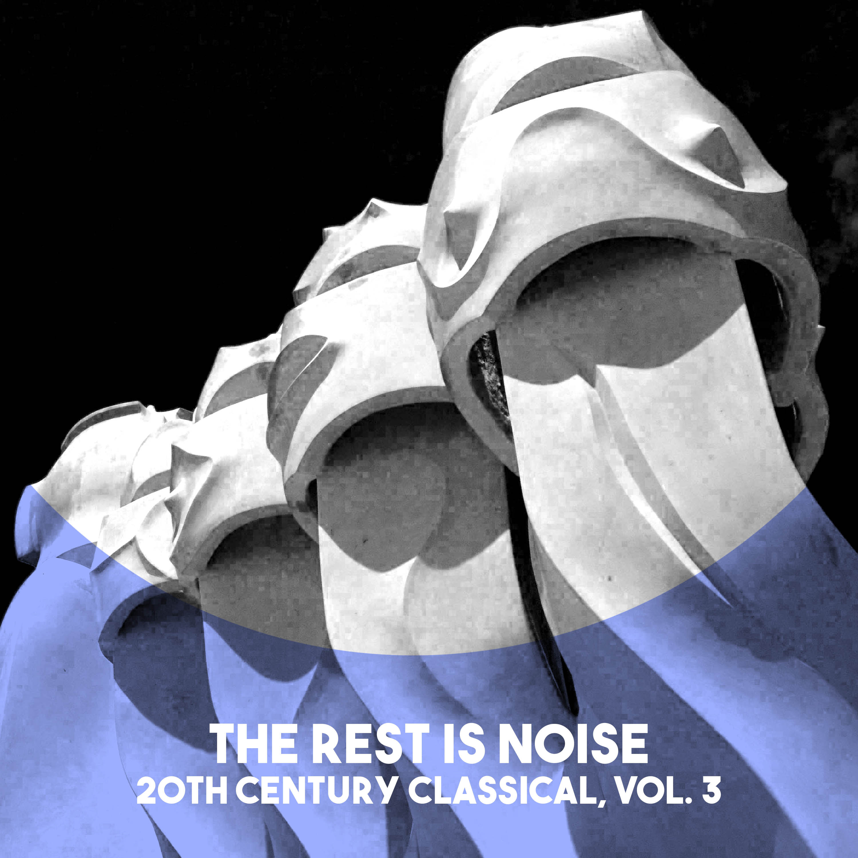 The Rest is Noise: 20th Century Classical, Vol. 3