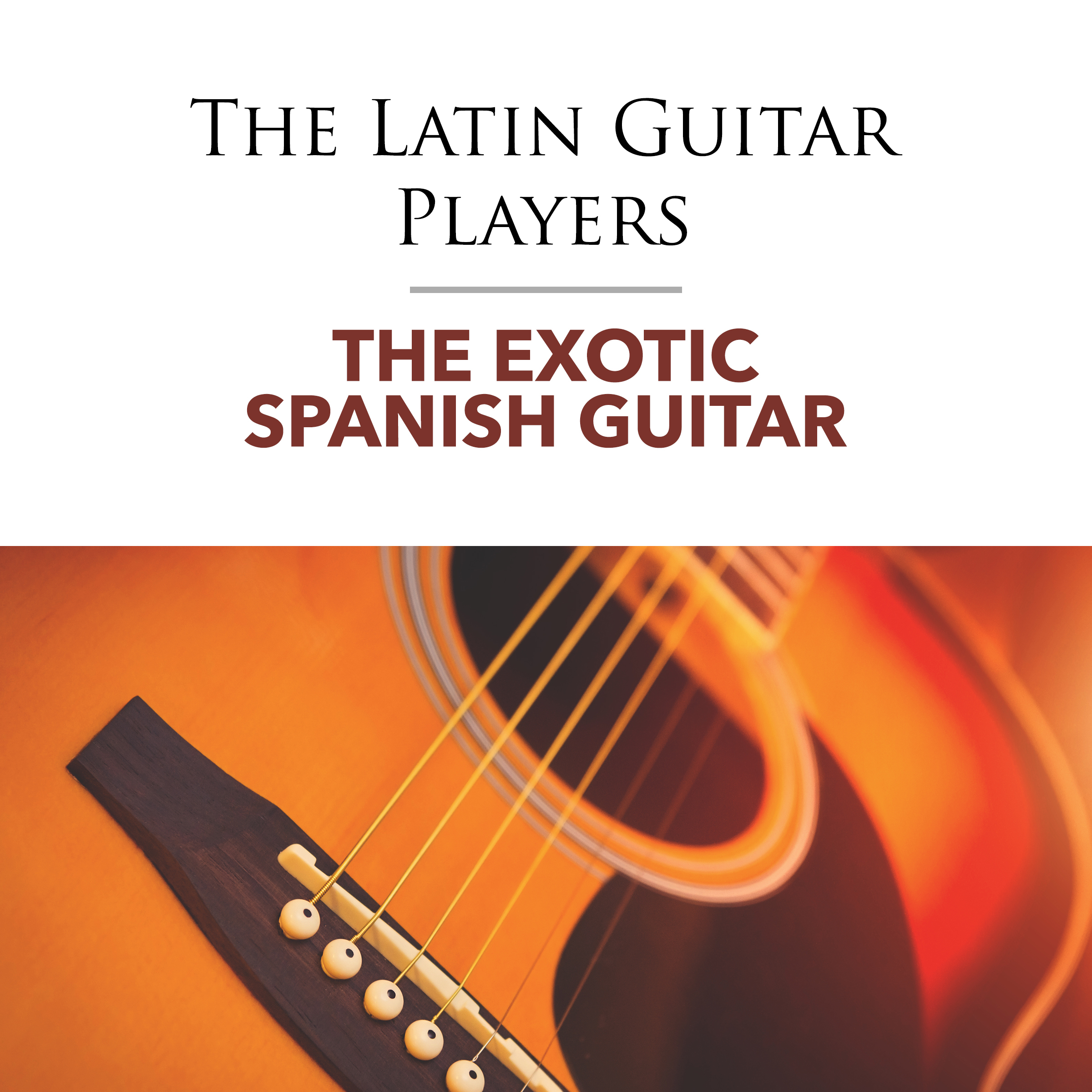 The Exotic Spanish Guitar