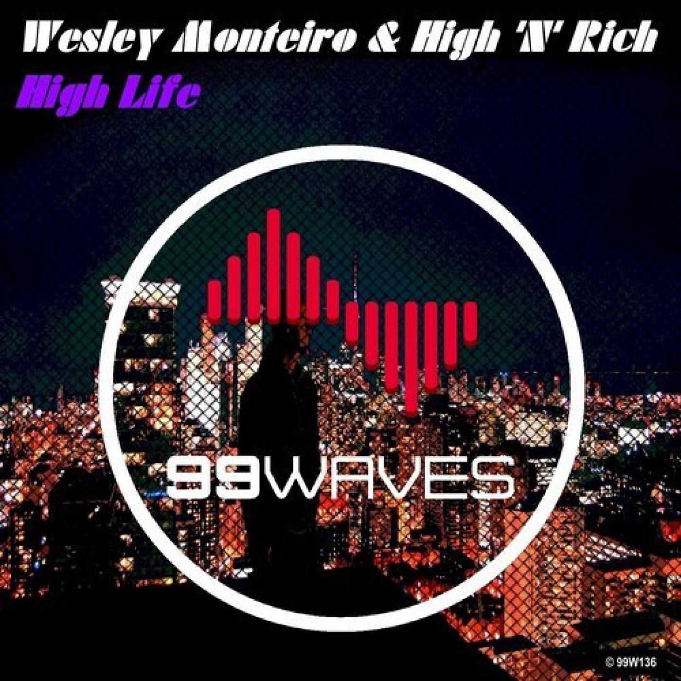 High Life feat. High 'N' Rich (Original Mix)