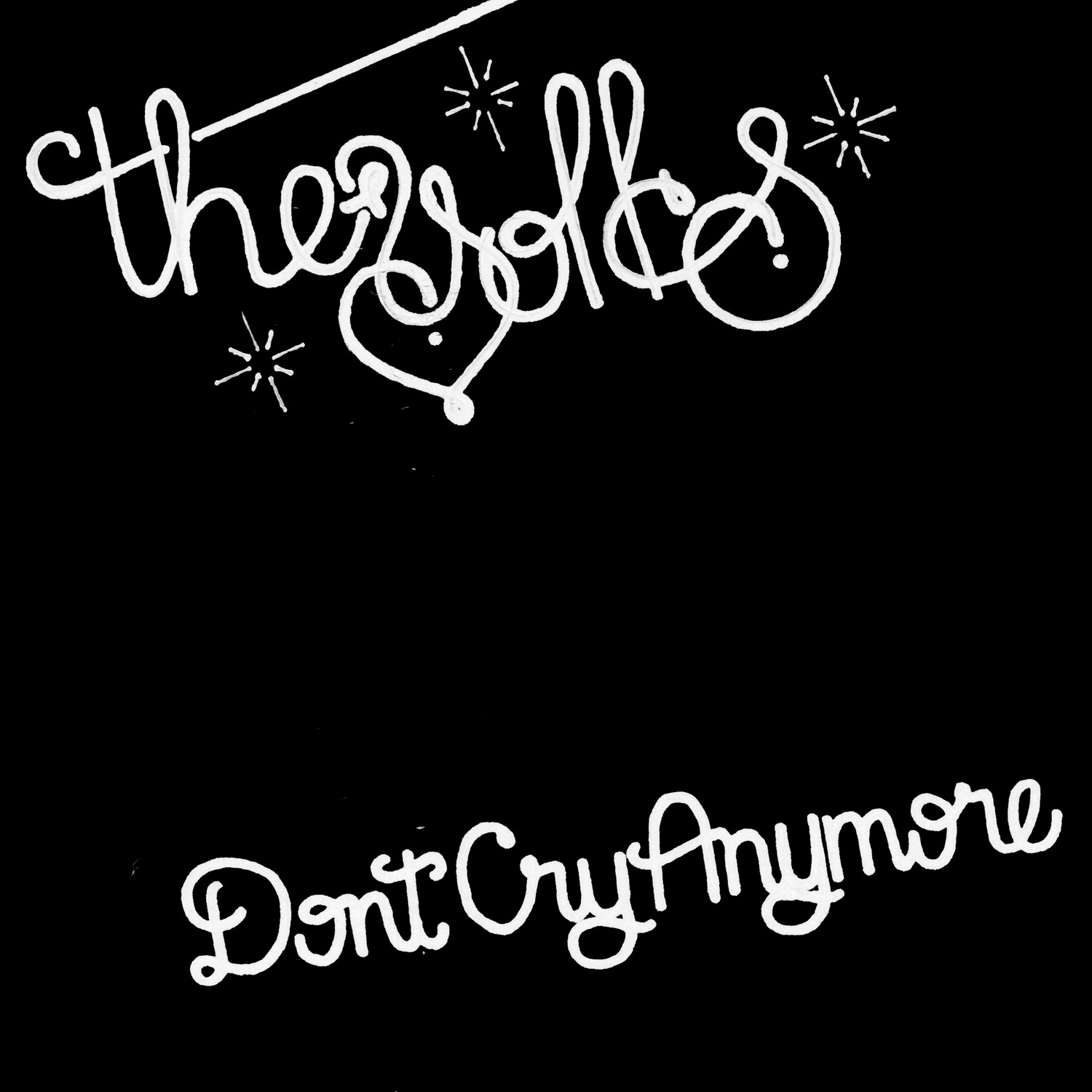 Don't Cry Anymore - Single