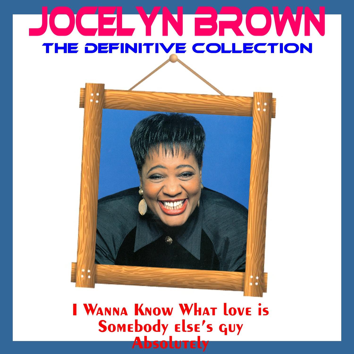 Jocelyn Brown: The Definitive Collection