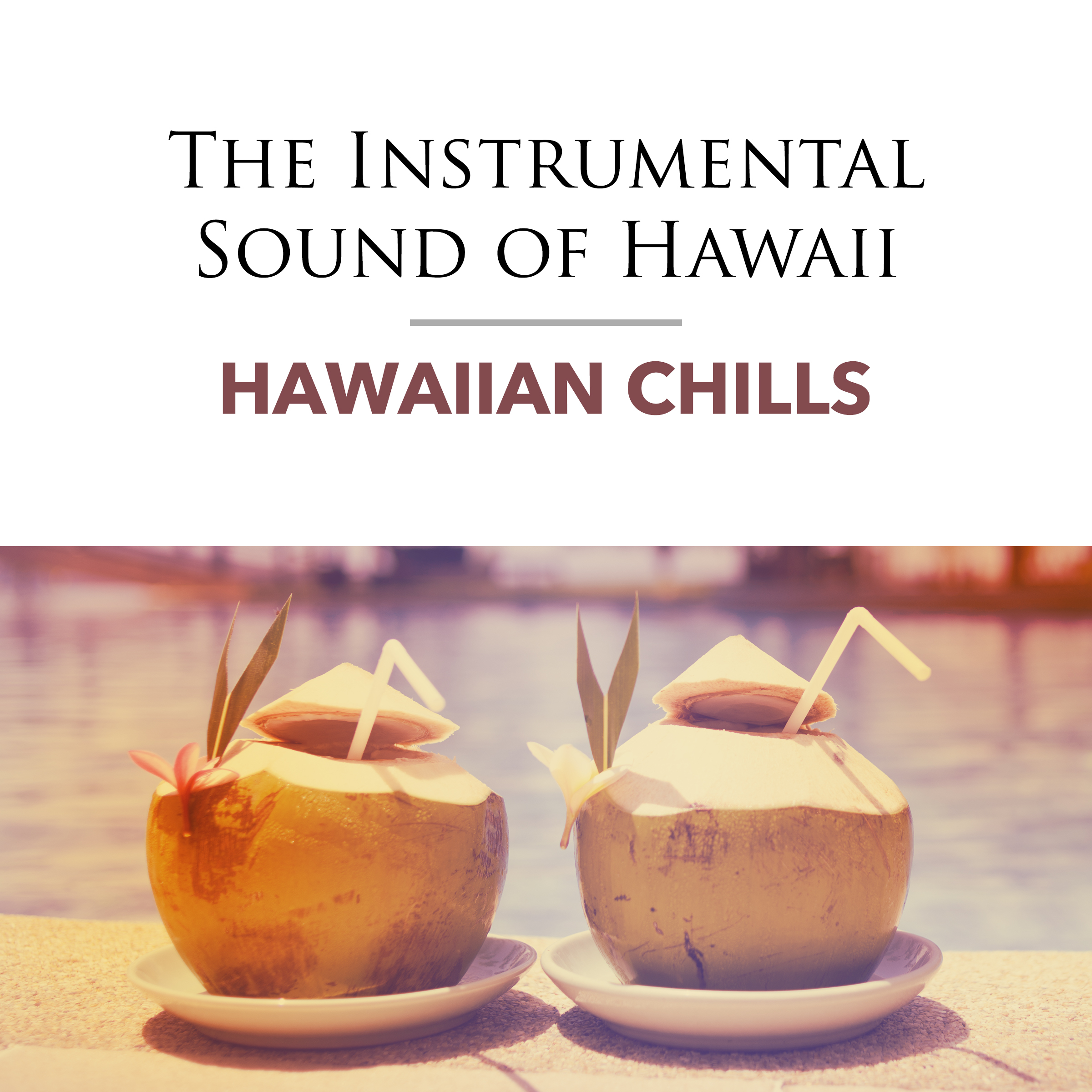 The Instrumental Sound of Hawaii