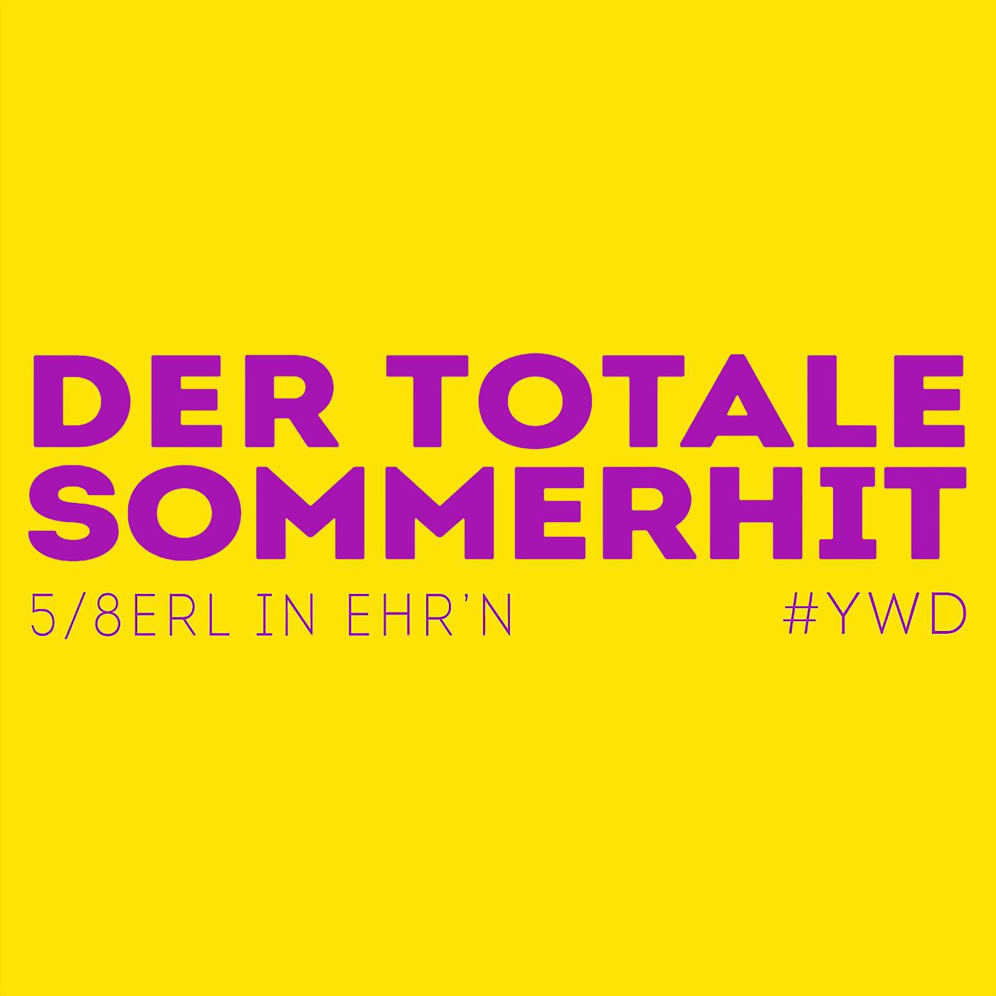 Der Totale Sommerhit