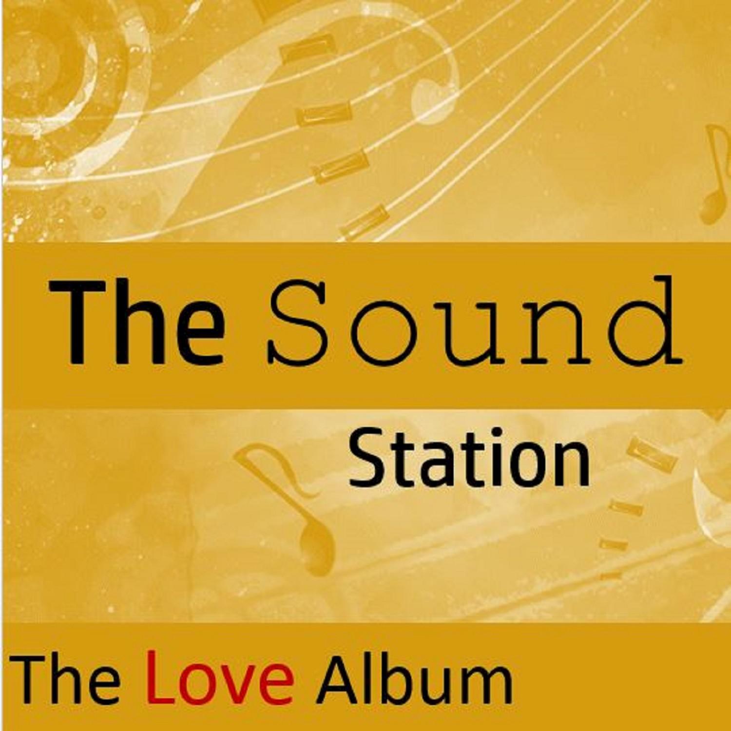 The Sound Station: The Love Album