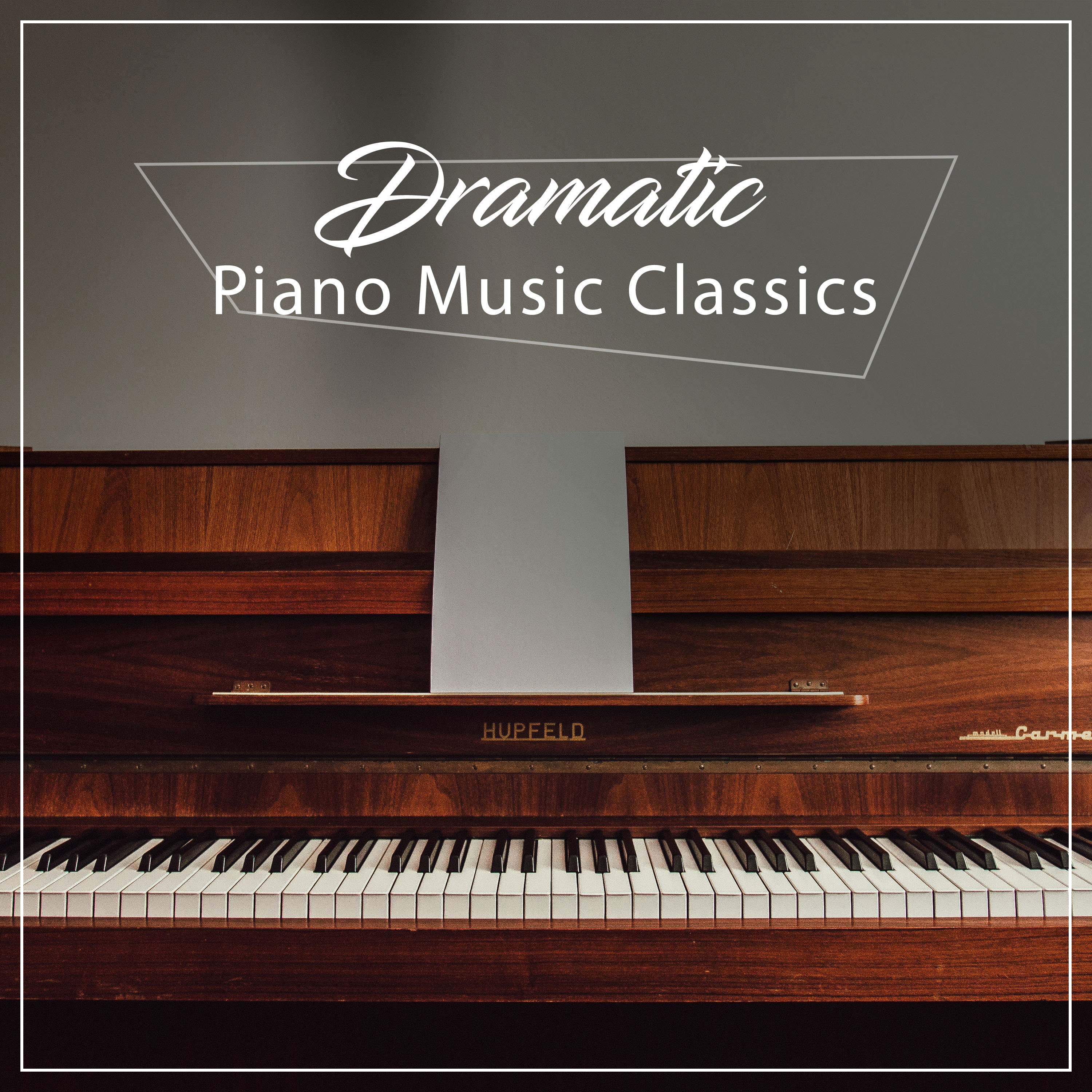 #17 Dramatic Piano Music Classics
