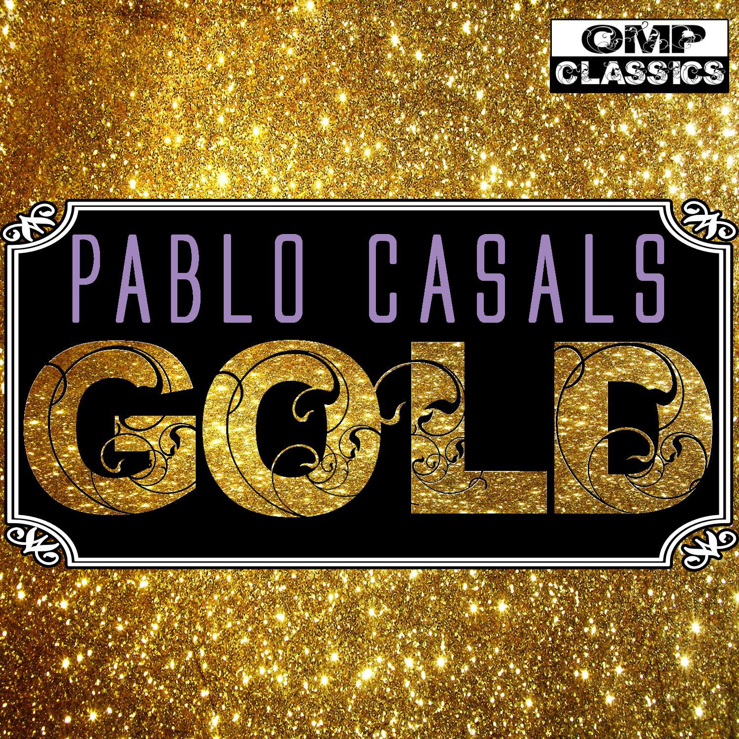 Pablo Casals Gold