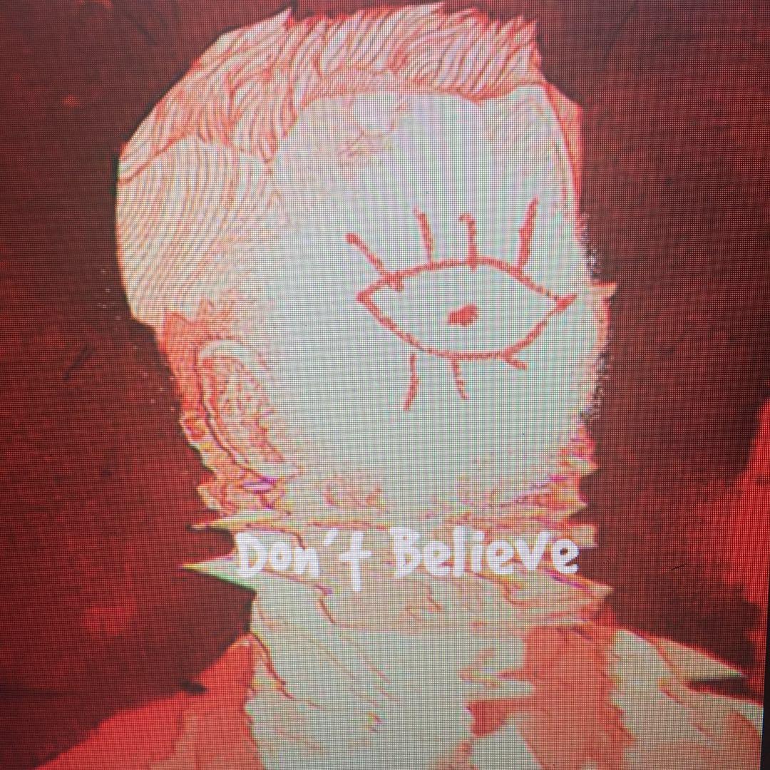 Don' t  Believe