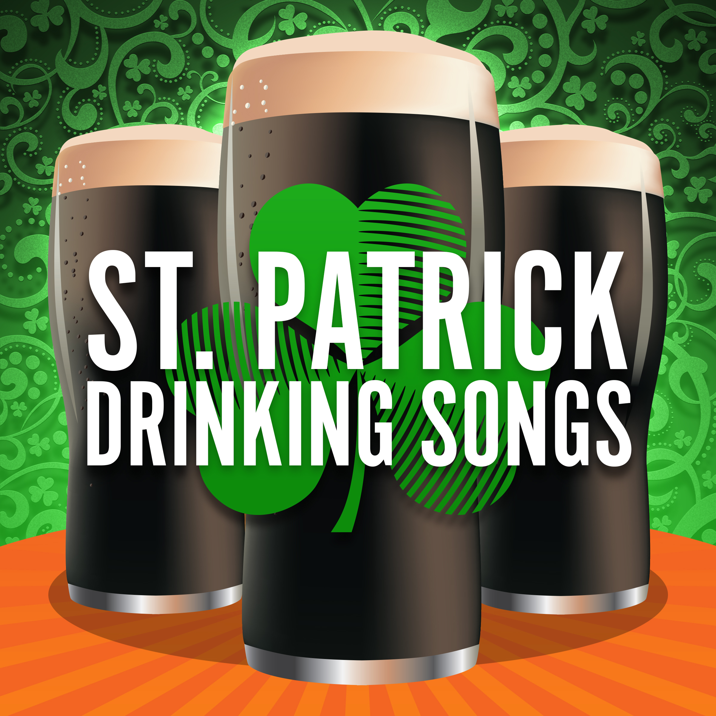 St. Patrick's Day - Drinking Songs