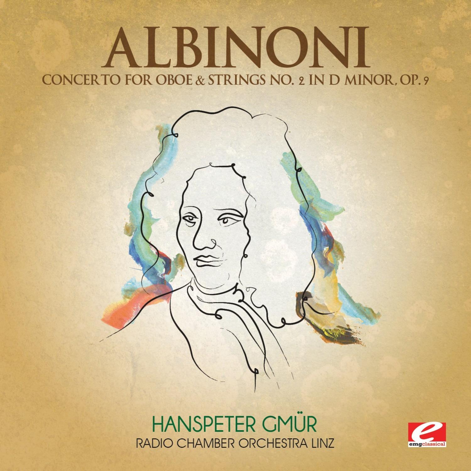 Albinoni: Concerto for Oboe & Strings No. 2 in D Minor, Op. 9 (Digitally Remastered)