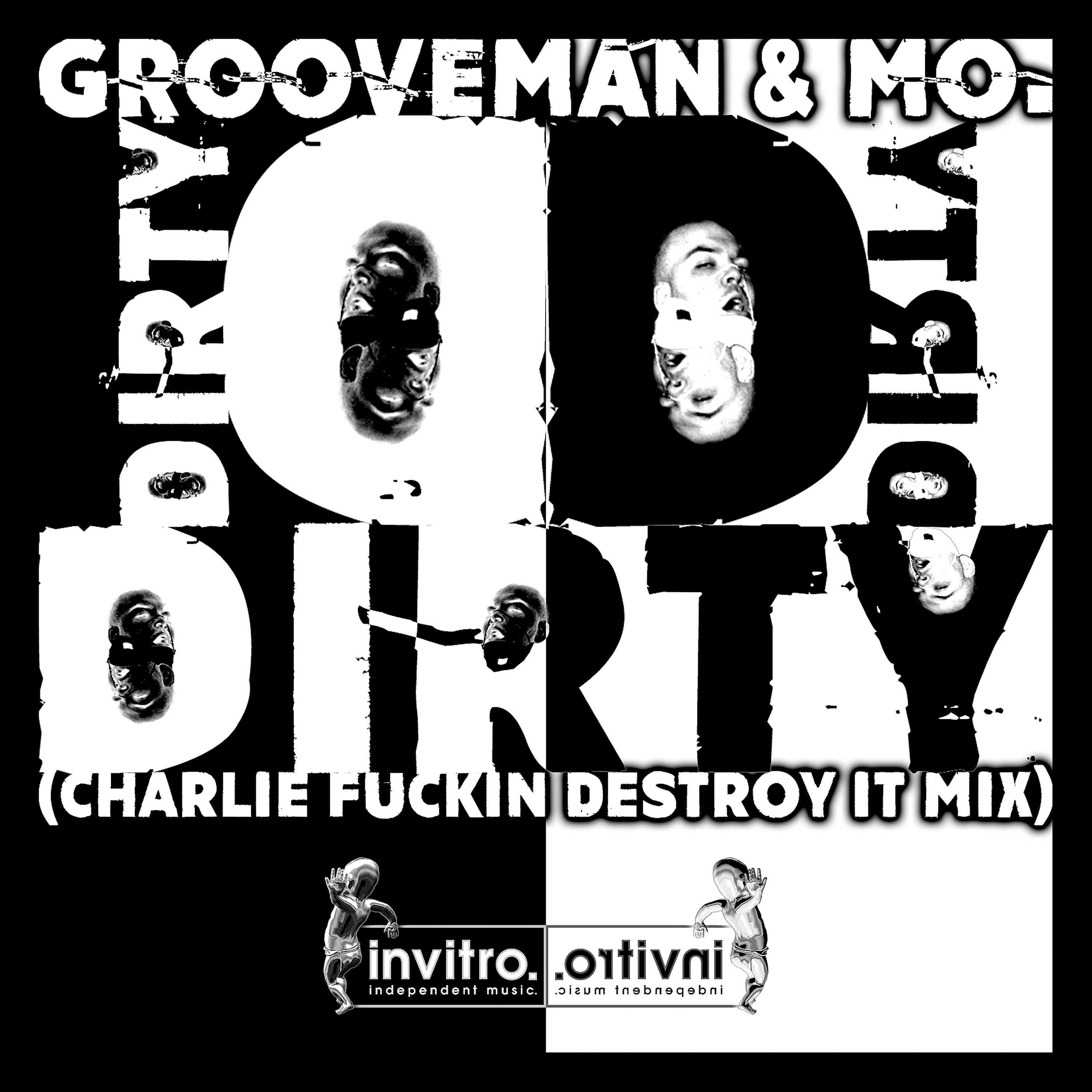 Dirty (Charlie ****in Destroy It Mix)