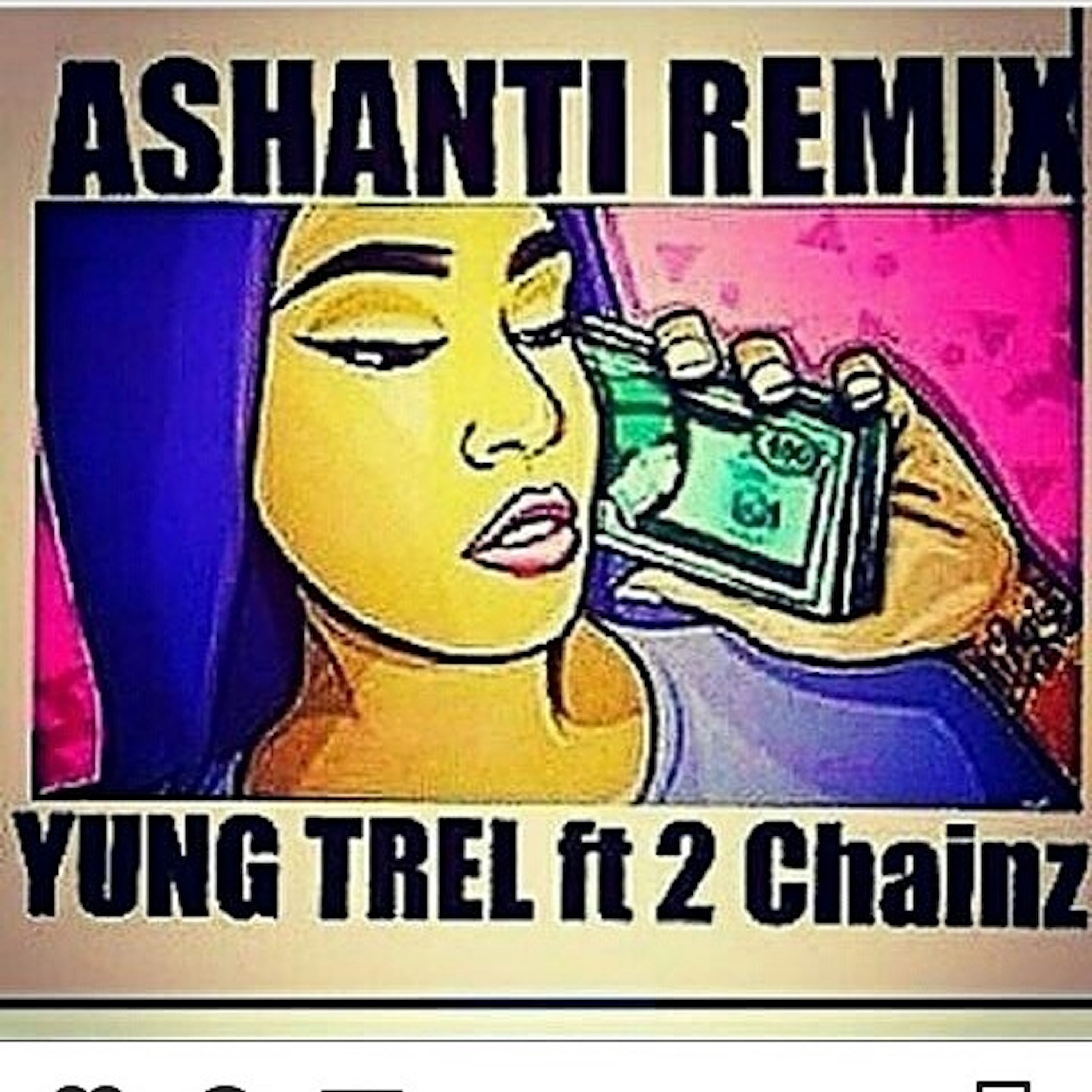 Ashanti (feat. 2 Chainz)