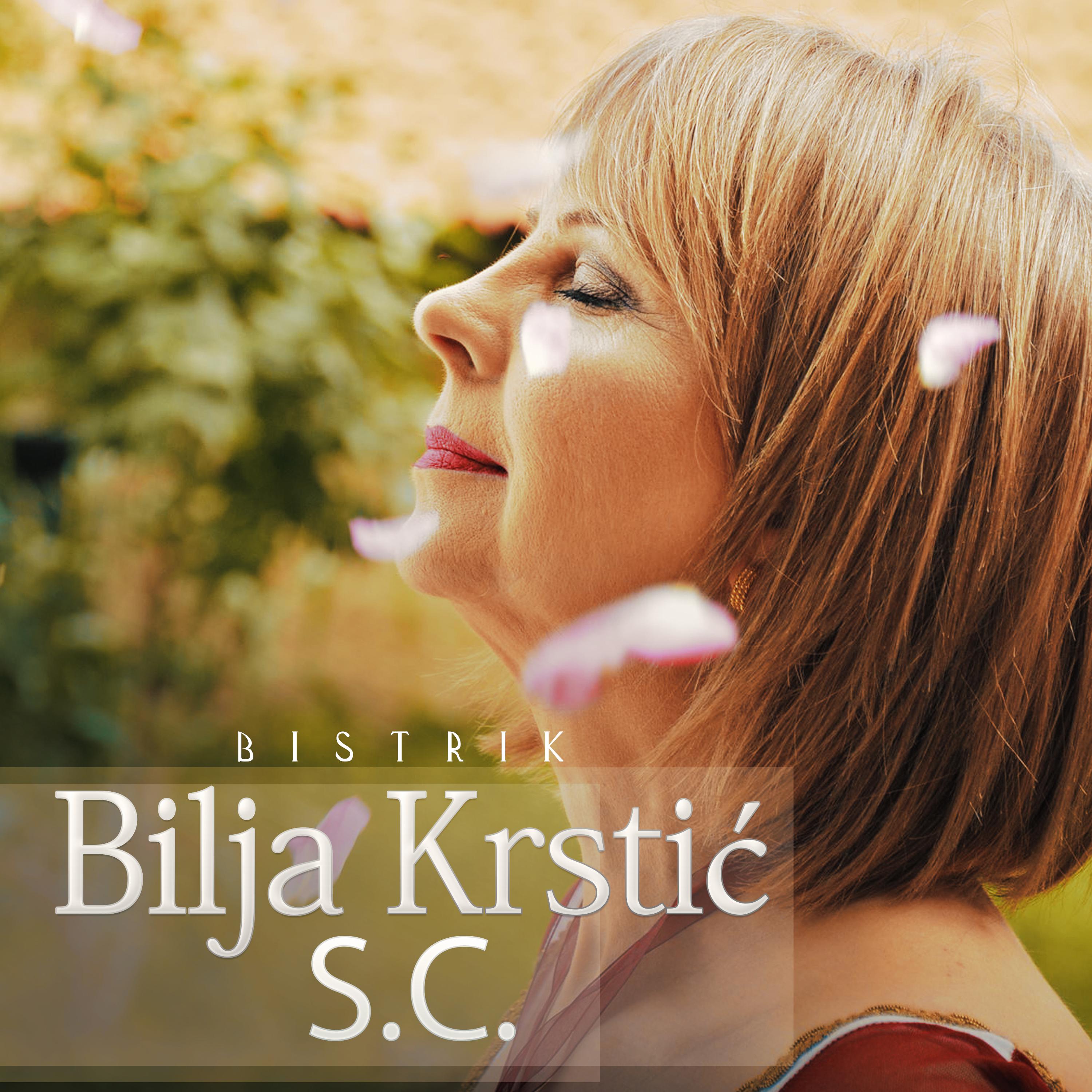 Bilja Krstic i Bistrik S.C.